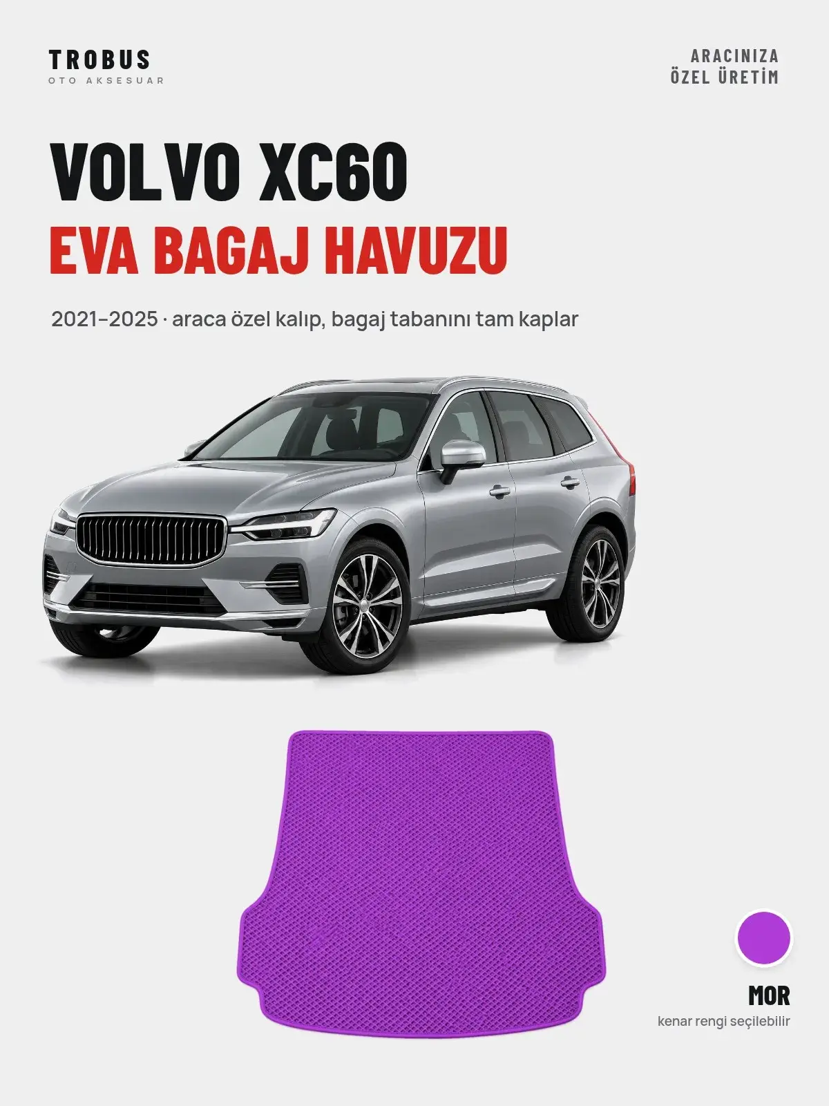 Volvo XC60 EVA Bagaj Havuzu (2021–2025) Mor – Araca Özel Kalıp (1)