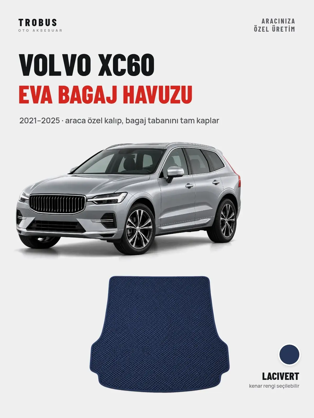 Volvo XC60 EVA Bagaj Havuzu (2021–2025) Lacivert – Araca Özel Kalıp (1)