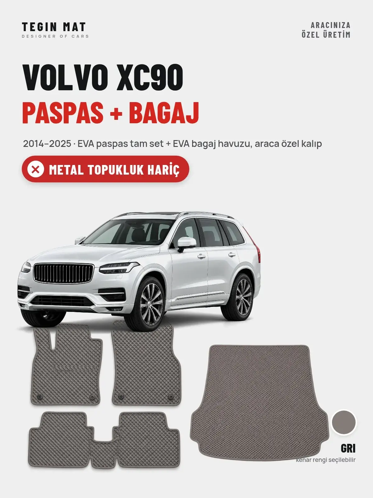 Volvo XC90 EVA Paspas + Bagaj Havuzu Seti (2014–2025) Gri – Metal Topukluk Hariç (1)