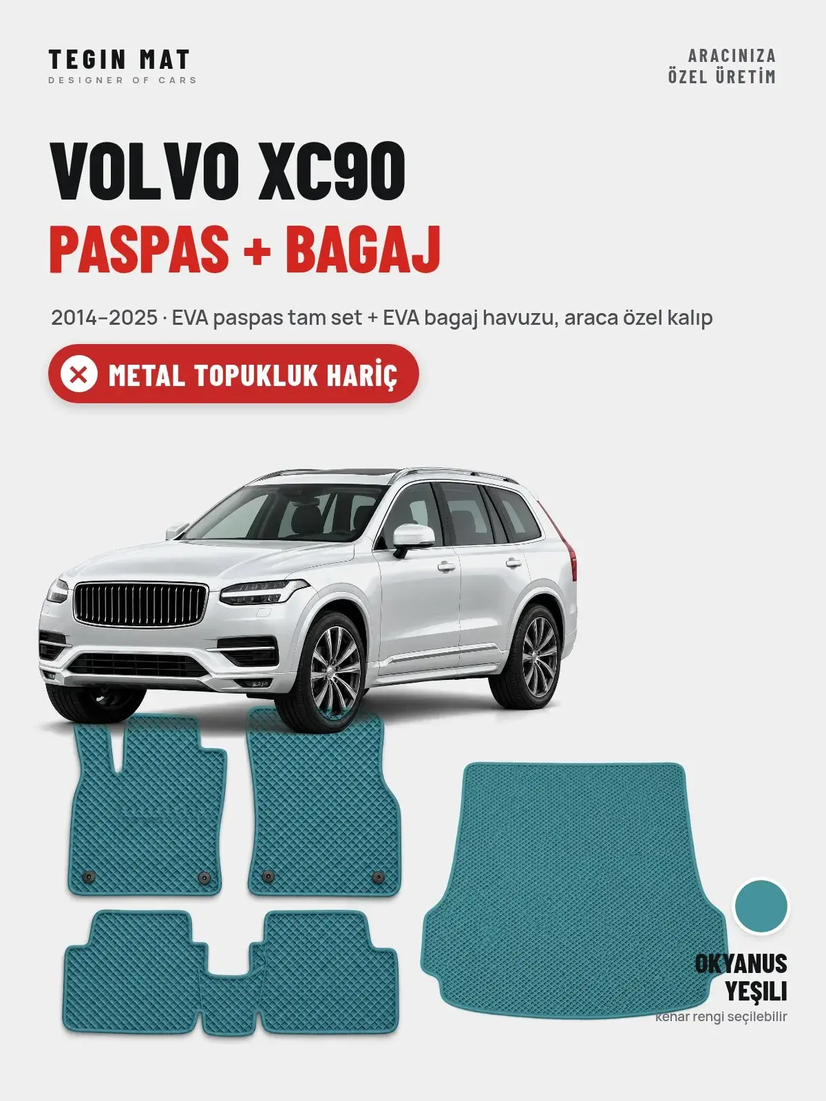 Volvo XC90 EVA Paspas + Bagaj Havuzu Seti (2014–2025) Okyanus Yeşili – Metal Topukluk Hariç (1)