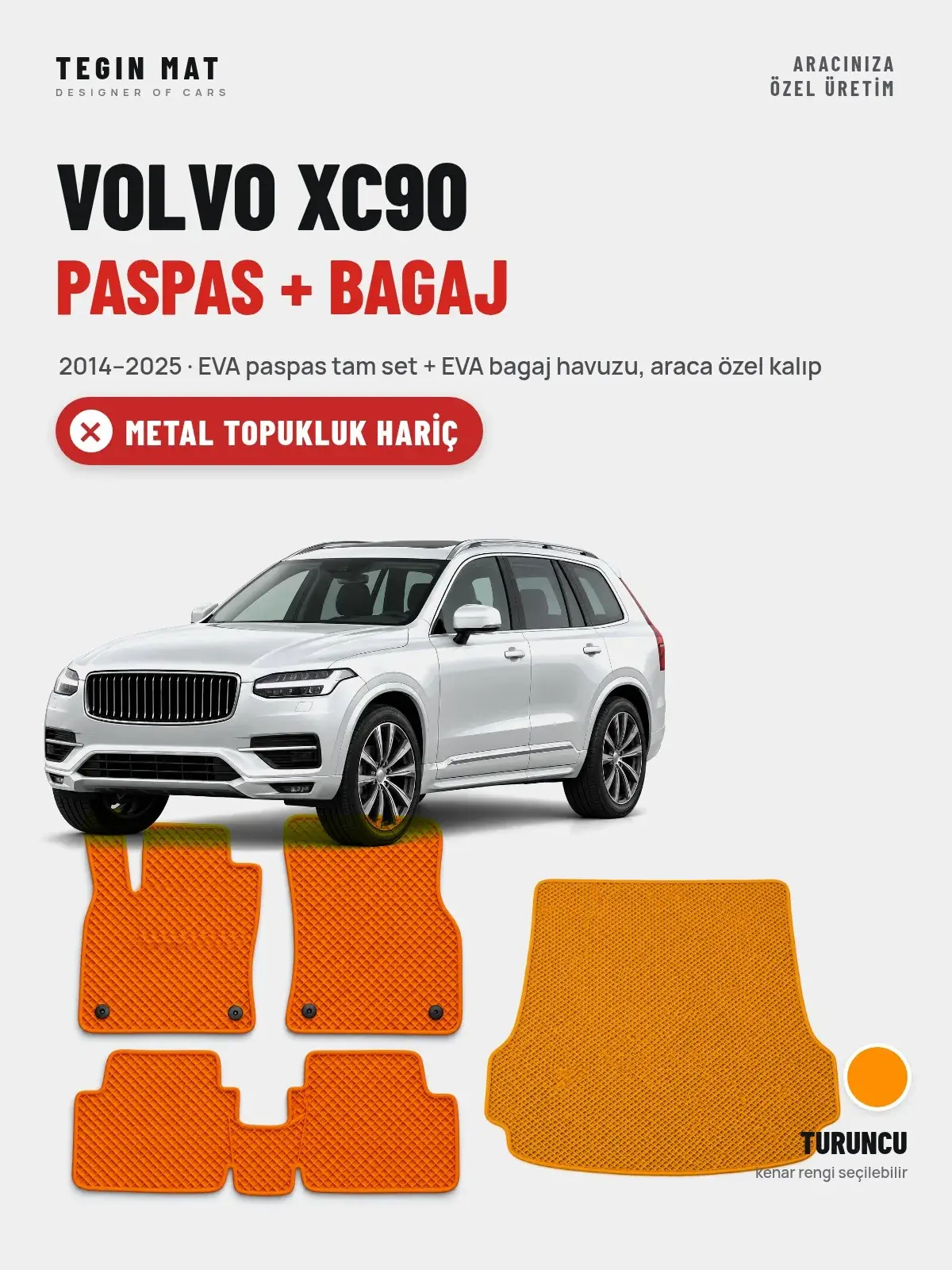 Volvo XC90 EVA Paspas + Bagaj Havuzu Seti (2014–2025) Turuncu – Metal Topukluk Hariç (1)