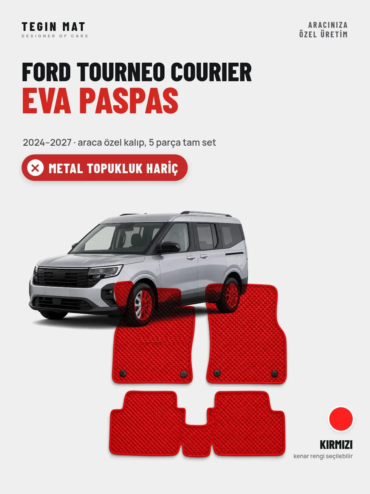 Ford Tourneo Courier EVA Oto Paspas Tam Set (2024–2027) Kırmızı – Metal Topukluk Hariç (1)