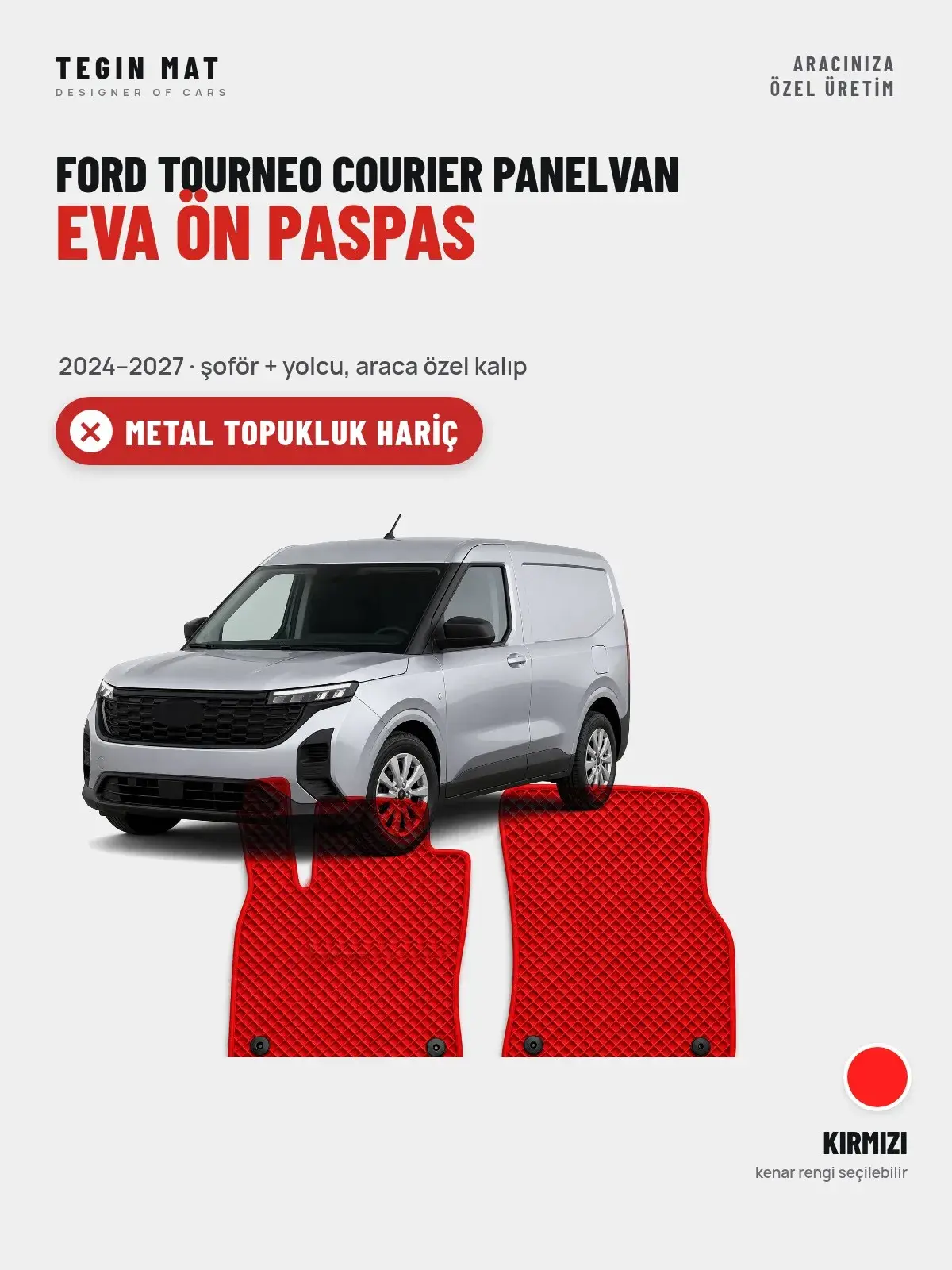 Ford Tourneo Courier Panelvan EVA Ön Paspas (2024–2027) Kırmızı – Metal Topukluk Hariç (1)