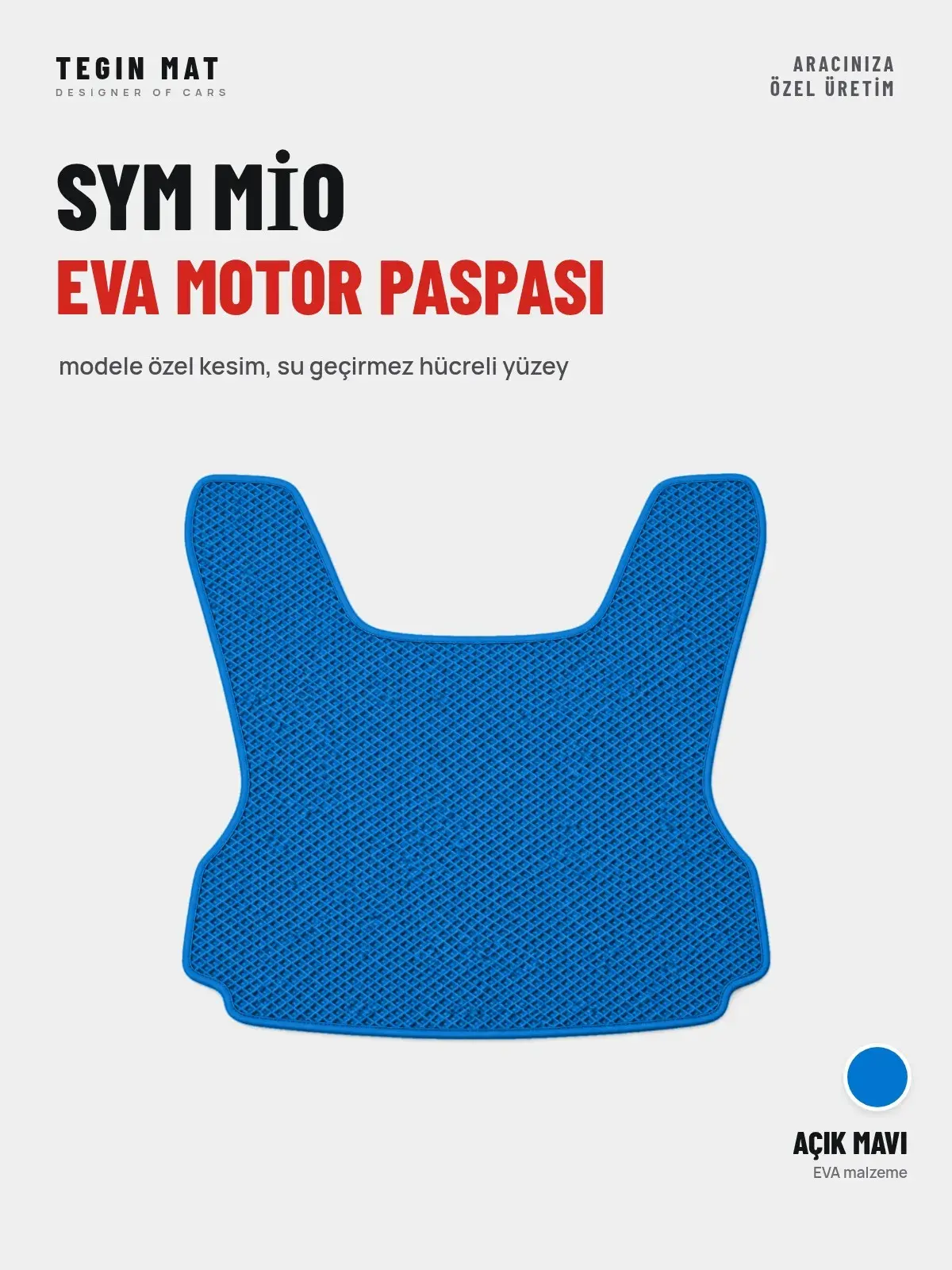 Sym Mi̇o EVA Motor Paspası Açık Mavi – Modele Özel Kesim (1)