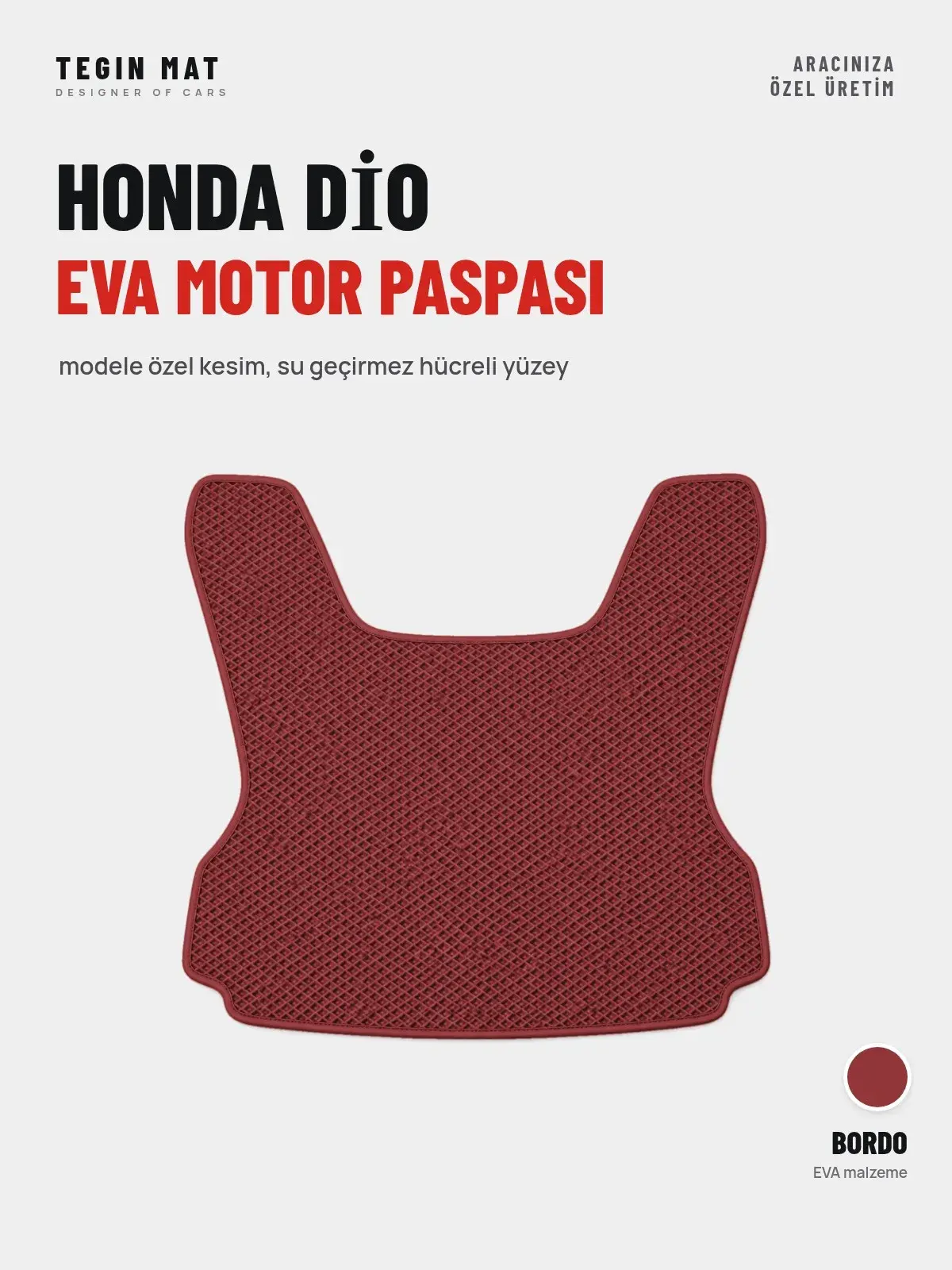 Honda Di̇o EVA Motor Paspası Bordo – Modele Özel Kesim (1)