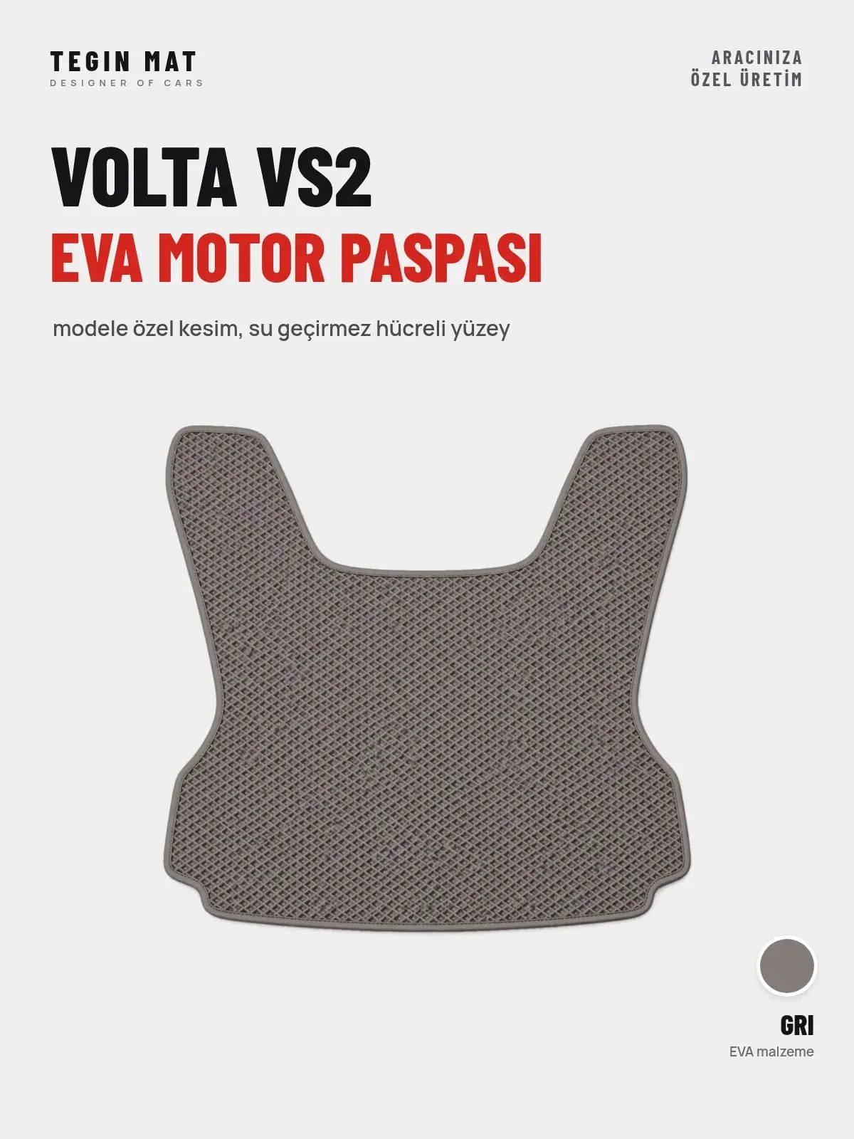 Volta Vs2 EVA Motor Paspası Gri – Modele Özel Kesim (1)
