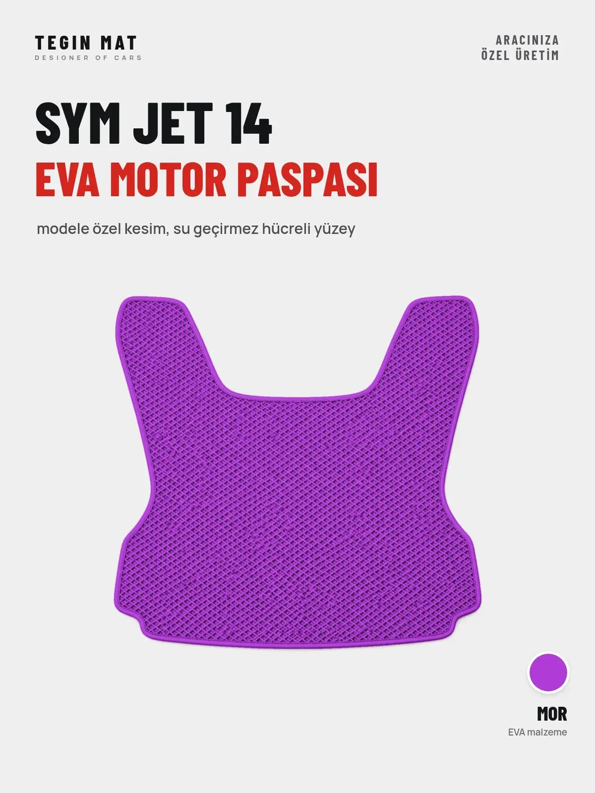 Sym Jet 14 EVA Motor Paspası Mor – Modele Özel Kesim (1)