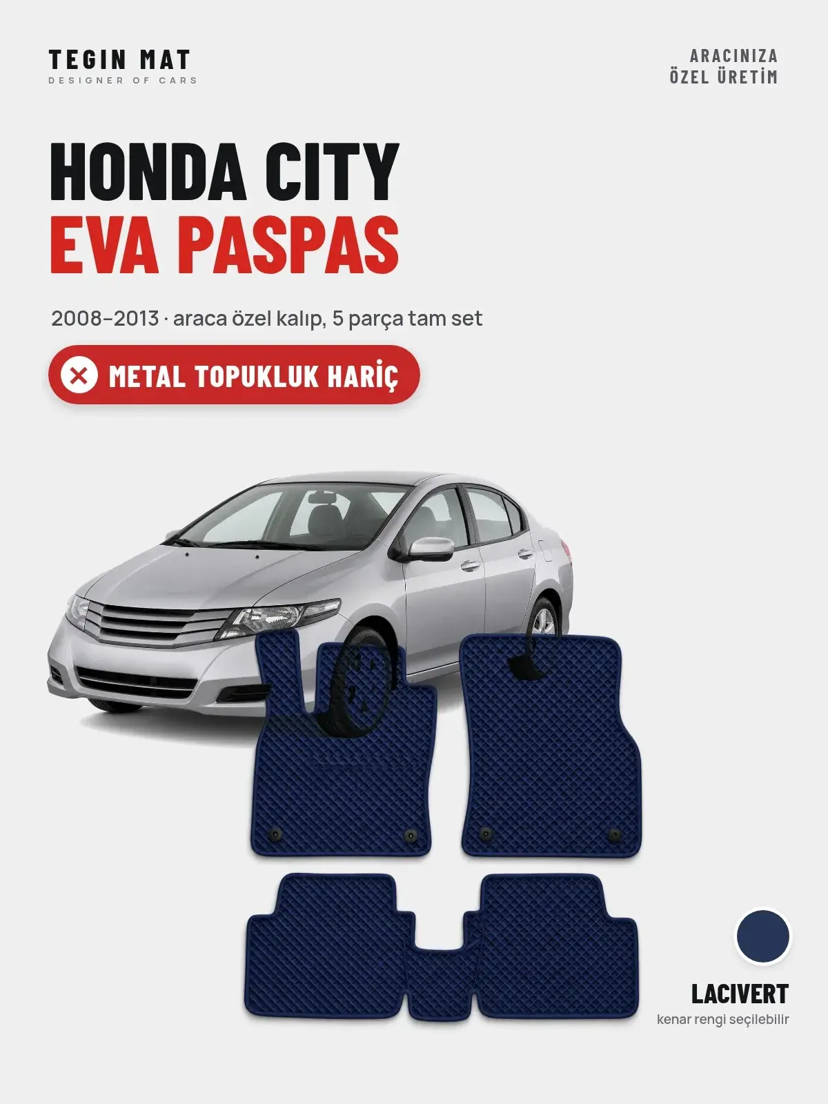 Honda City EVA Oto Paspas Tam Set (2008–2013) Lacivert – Metal Topukluk Hariç (1)