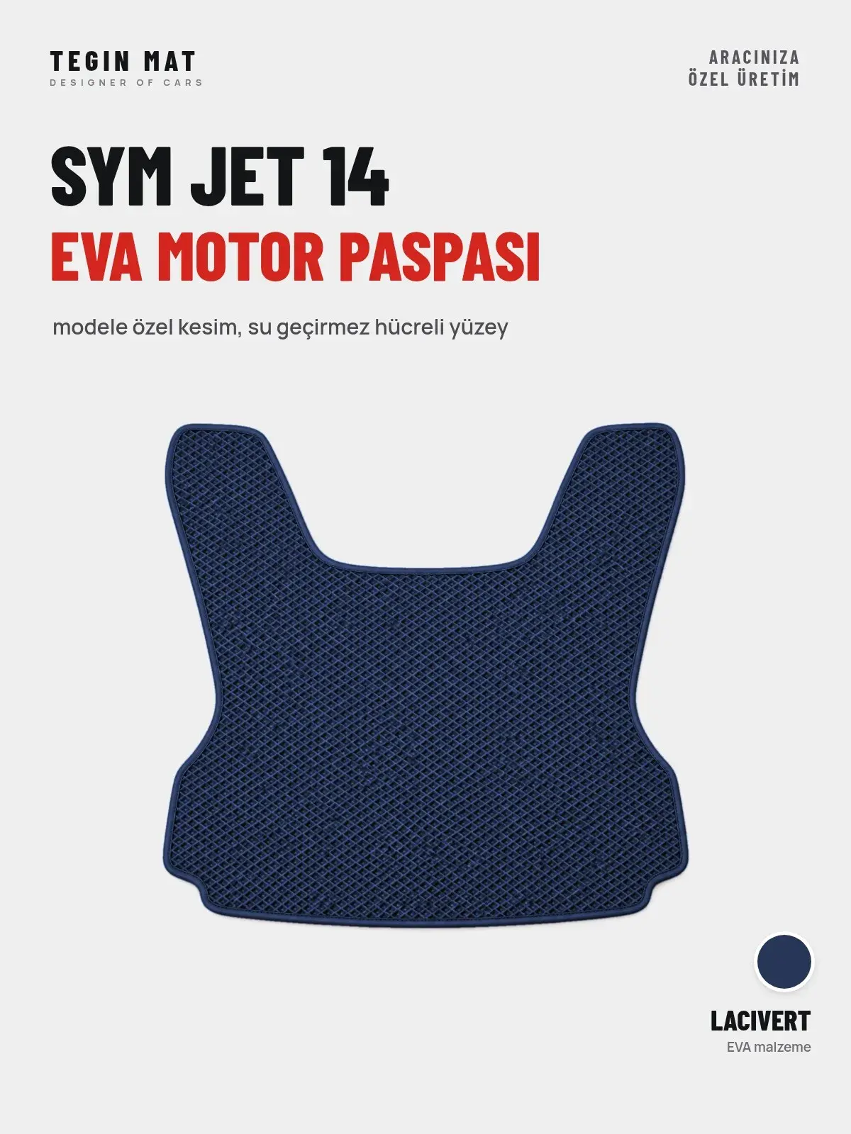 Sym Jet 14 EVA Motor Paspası Lacivert – Modele Özel Kesim (1)