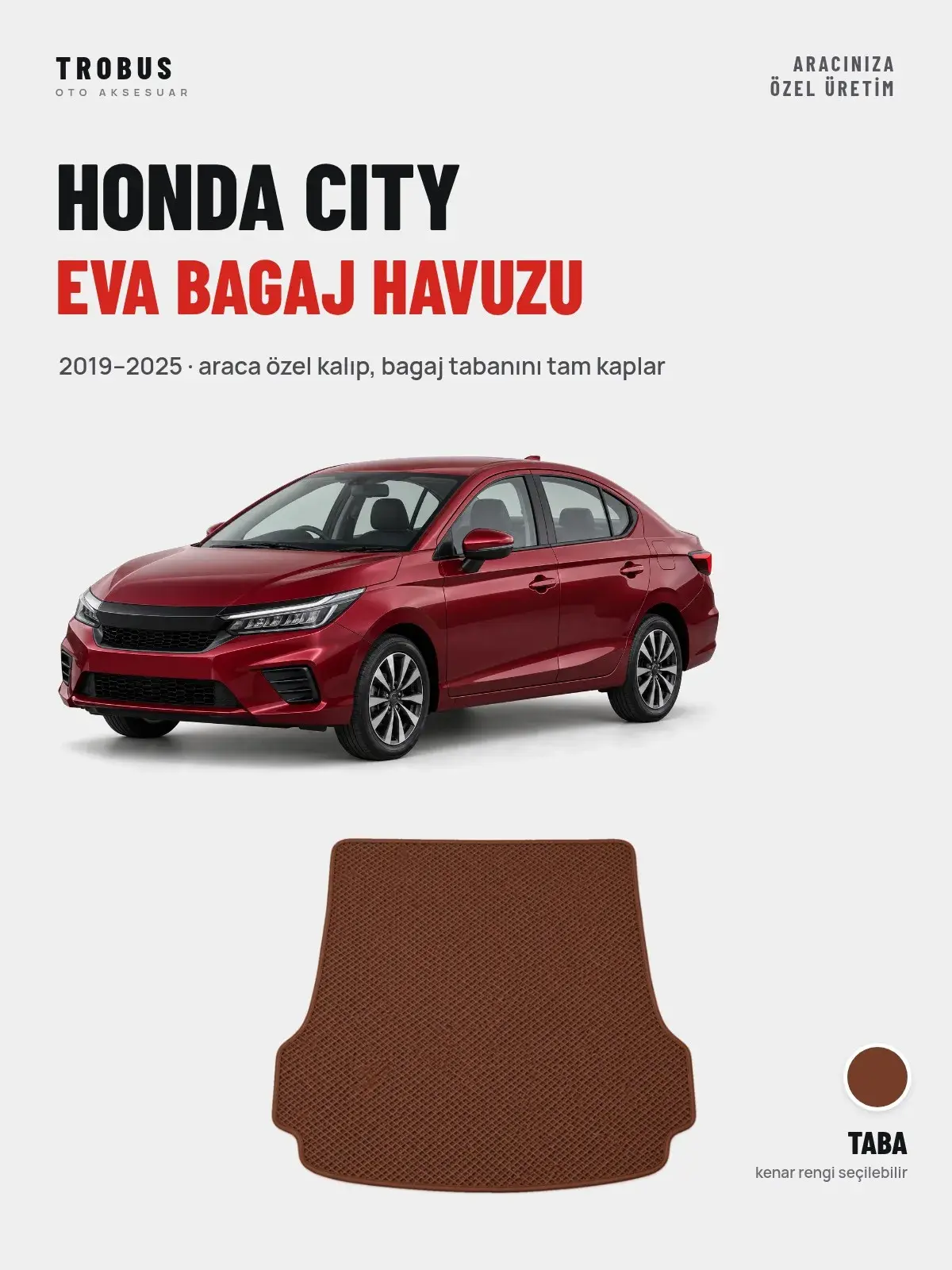 Honda City EVA Bagaj Havuzu (2019–2025) Taba – Araca Özel Kalıp (1)
