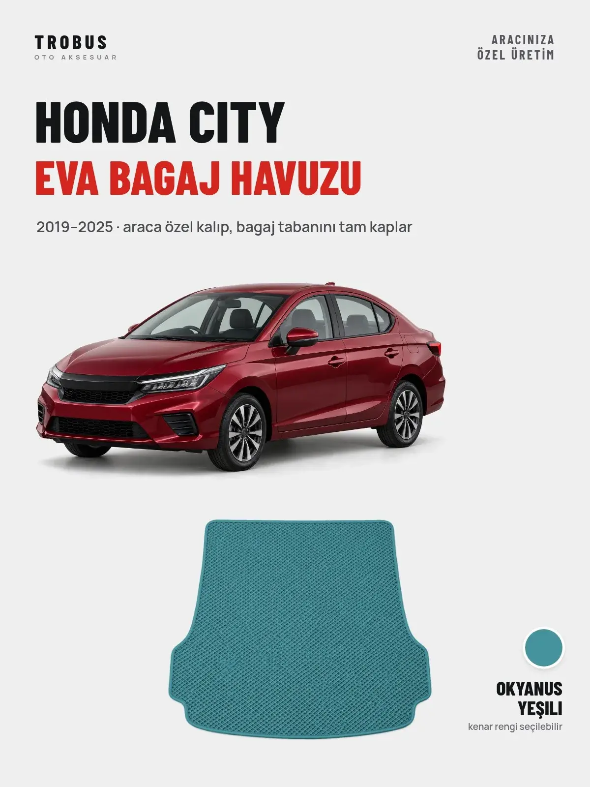 Honda City EVA Bagaj Havuzu (2019–2025) Okyanus Yeşili – Araca Özel Kalıp (1)