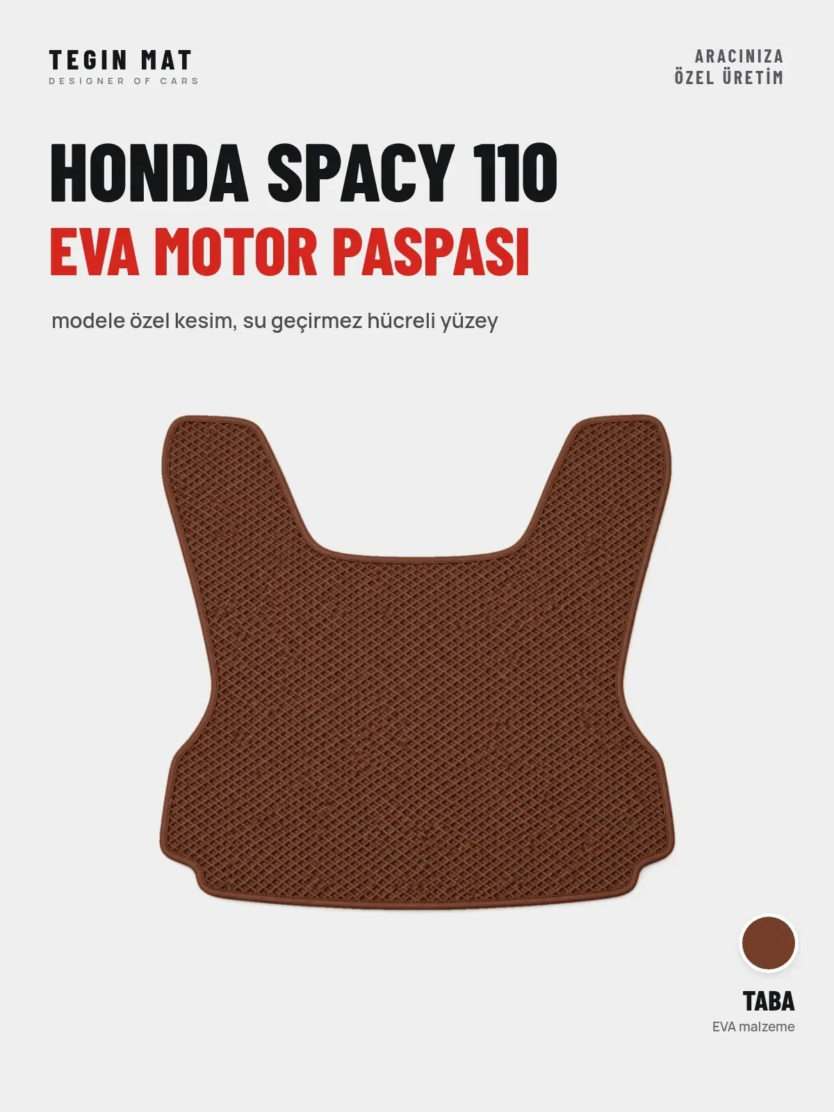Honda Spacy 110 EVA Motor Paspası Taba – Modele Özel Kesim (1)