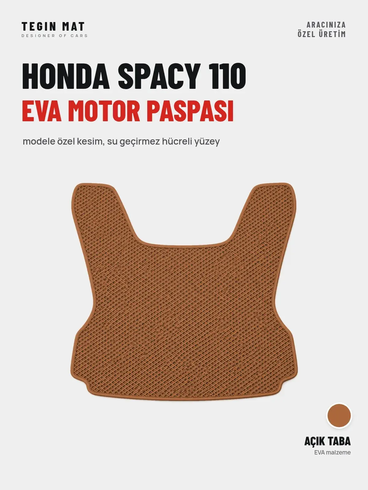 Honda Spacy 110 EVA Motor Paspası Açık Taba – Modele Özel Kesim (1)