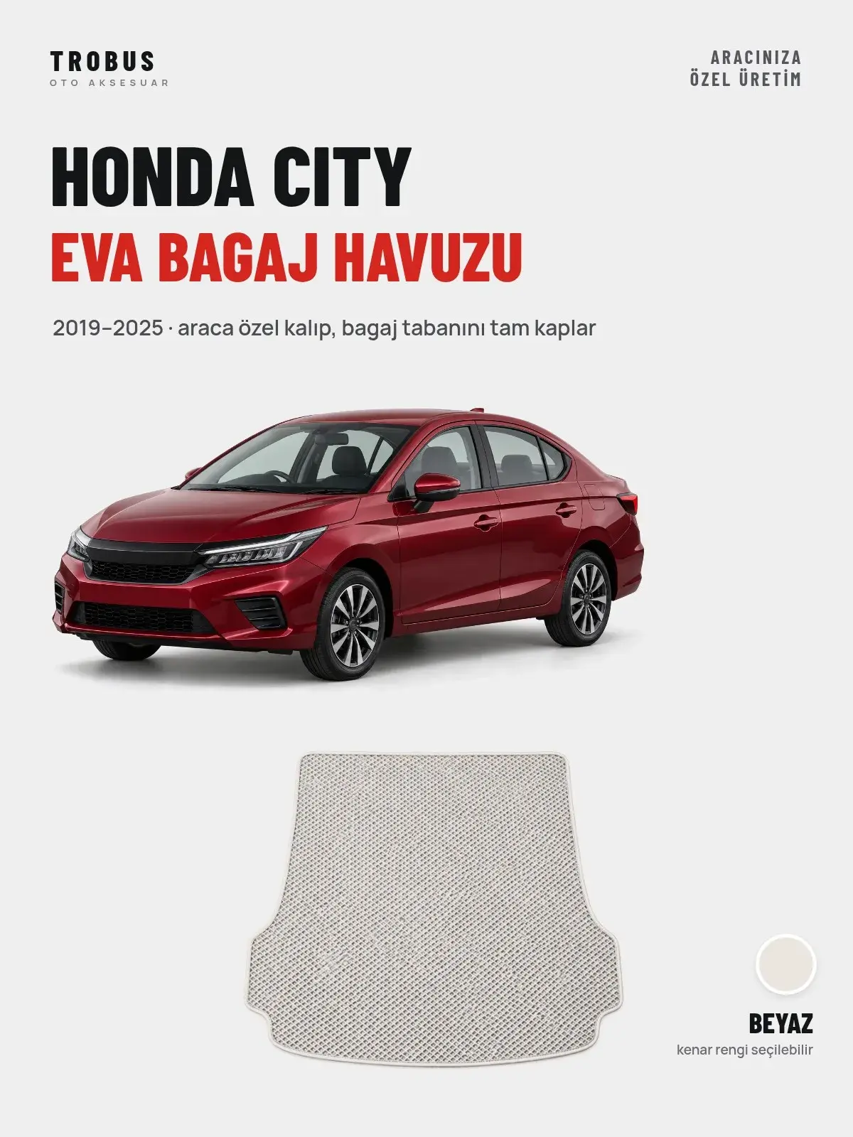 Honda City EVA Bagaj Havuzu (2019–2025) Beyaz – Araca Özel Kalıp (1)