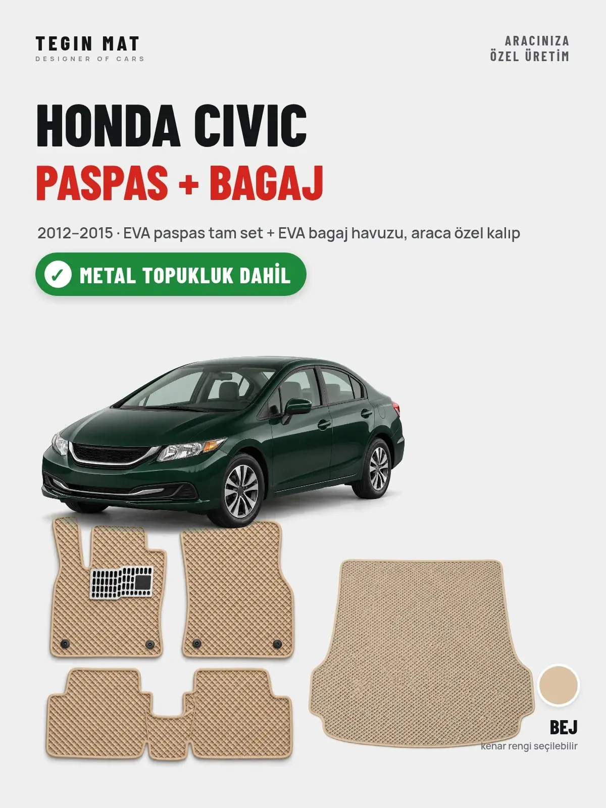 Honda Civic EVA Paspas + Bagaj Havuzu Seti (2012–2015) Bej – Metal Topukluk Dahil (1)