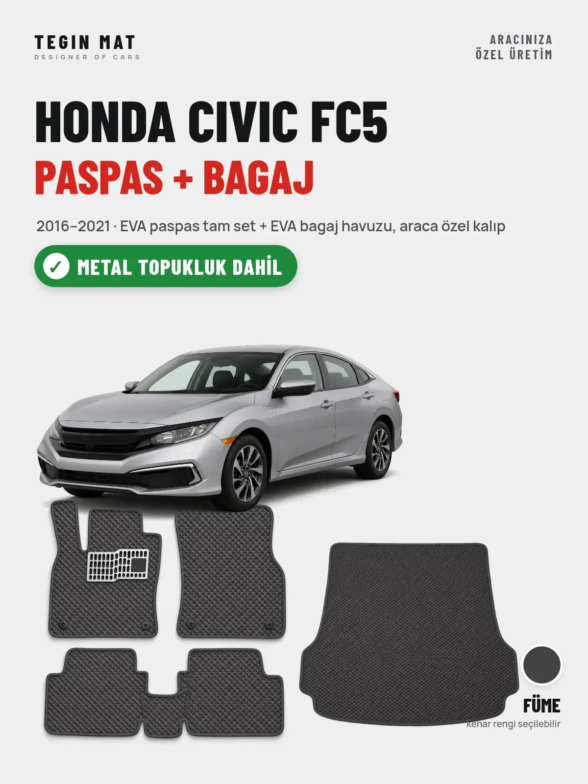 Honda Civic FC5 EVA Paspas + Bagaj Havuzu Seti (2016–2021) Füme – Metal Topukluk Dahil (1)