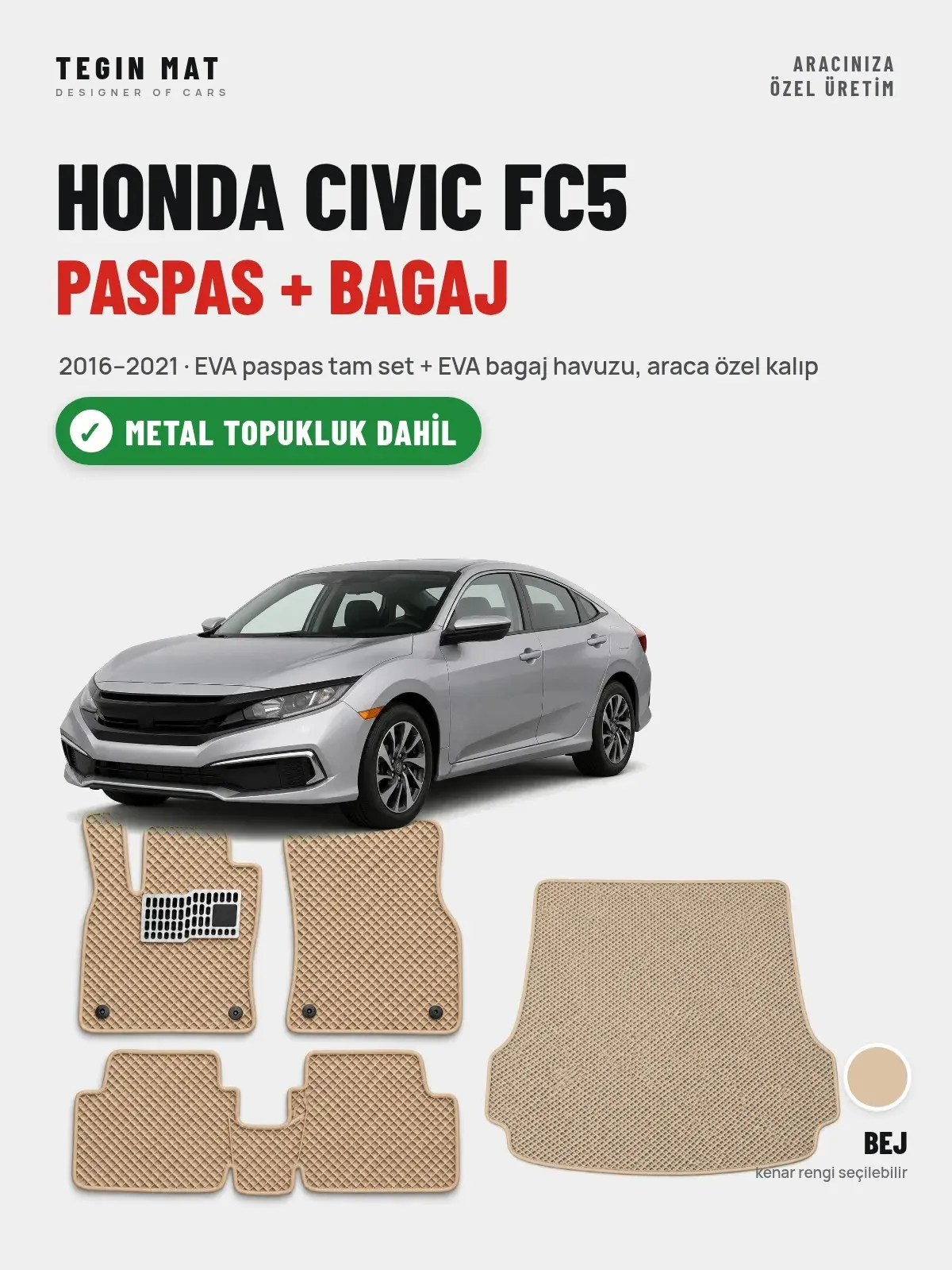 Honda Civic FC5 EVA Paspas + Bagaj Havuzu Seti (2016–2021) Bej – Metal Topukluk Dahil (1)
