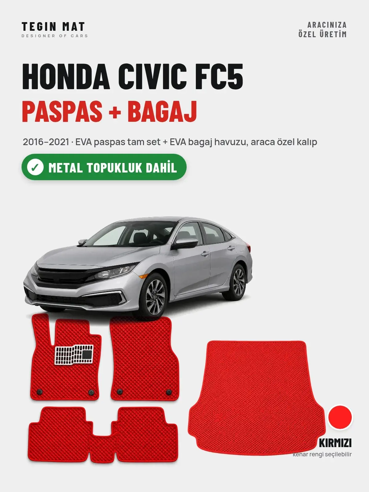 Honda Civic FC5 EVA Paspas + Bagaj Havuzu Seti (2016–2021) Kırmızı – Metal Topukluk Dahil (1)