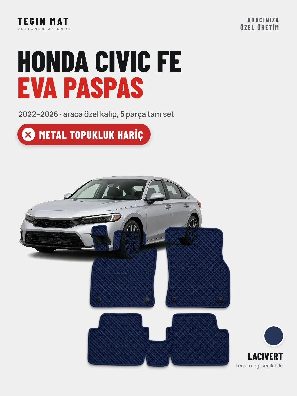 Honda Civic Fe EVA Oto Paspas Tam Set (2022–2026) Lacivert – Metal Topukluk Hariç (1)