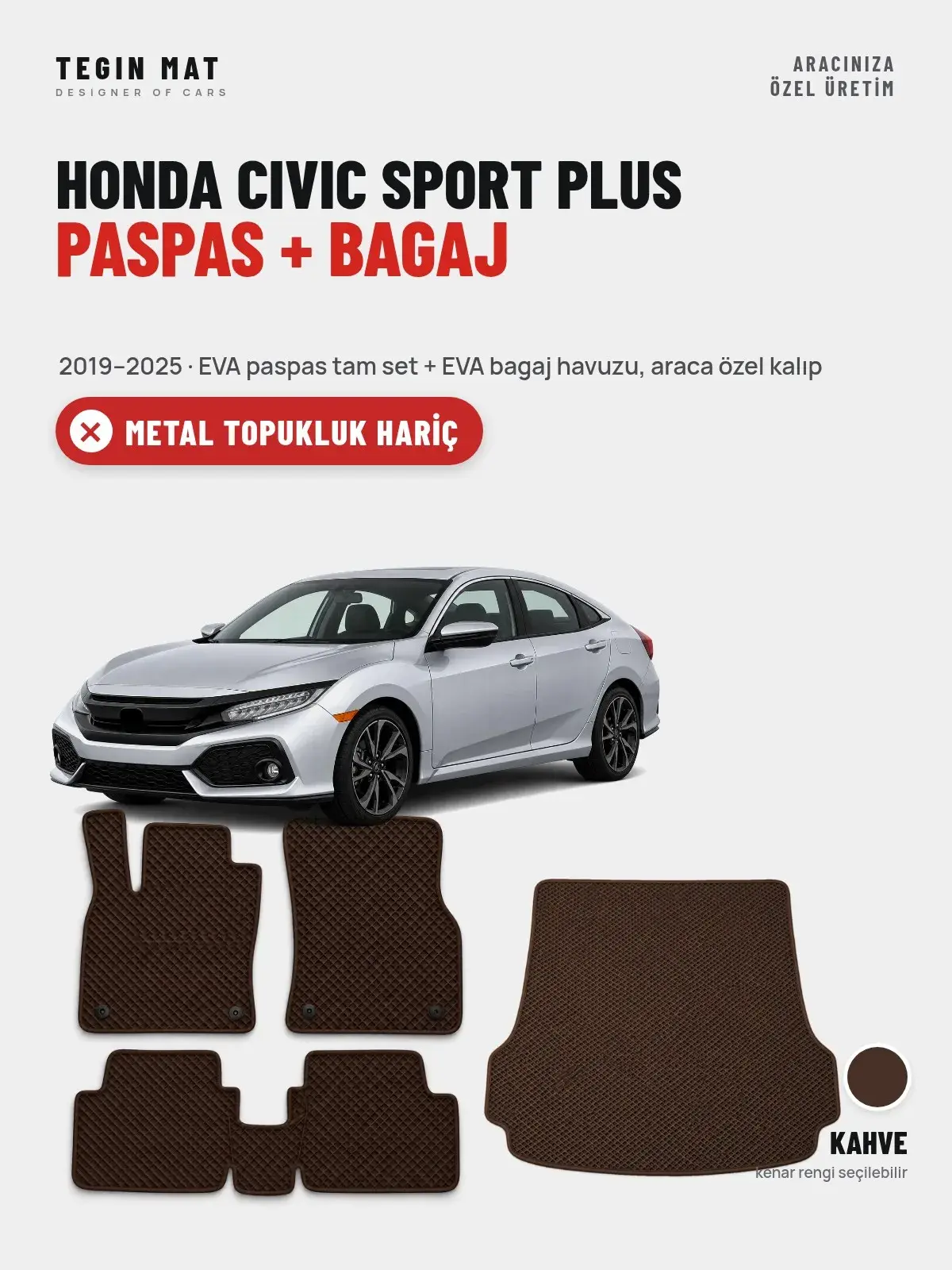 Honda Civic Sport Plus EVA Paspas + Bagaj Havuzu Seti (2019–2025) Kahve – Metal Topukluk Hariç (1)