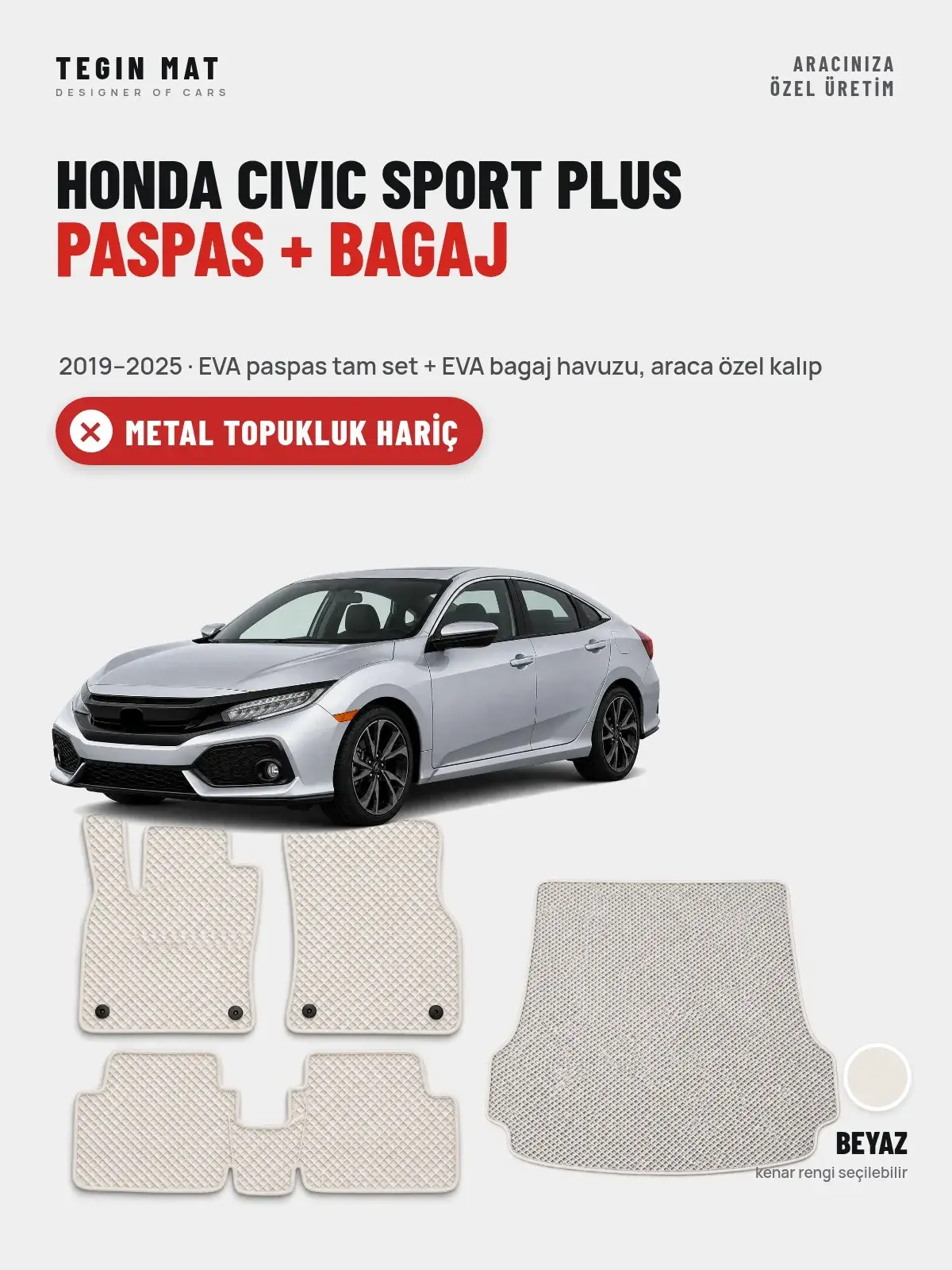 Honda Civic Sport Plus EVA Paspas + Bagaj Havuzu Seti (2019–2025) Beyaz – Metal Topukluk Hariç (1)
