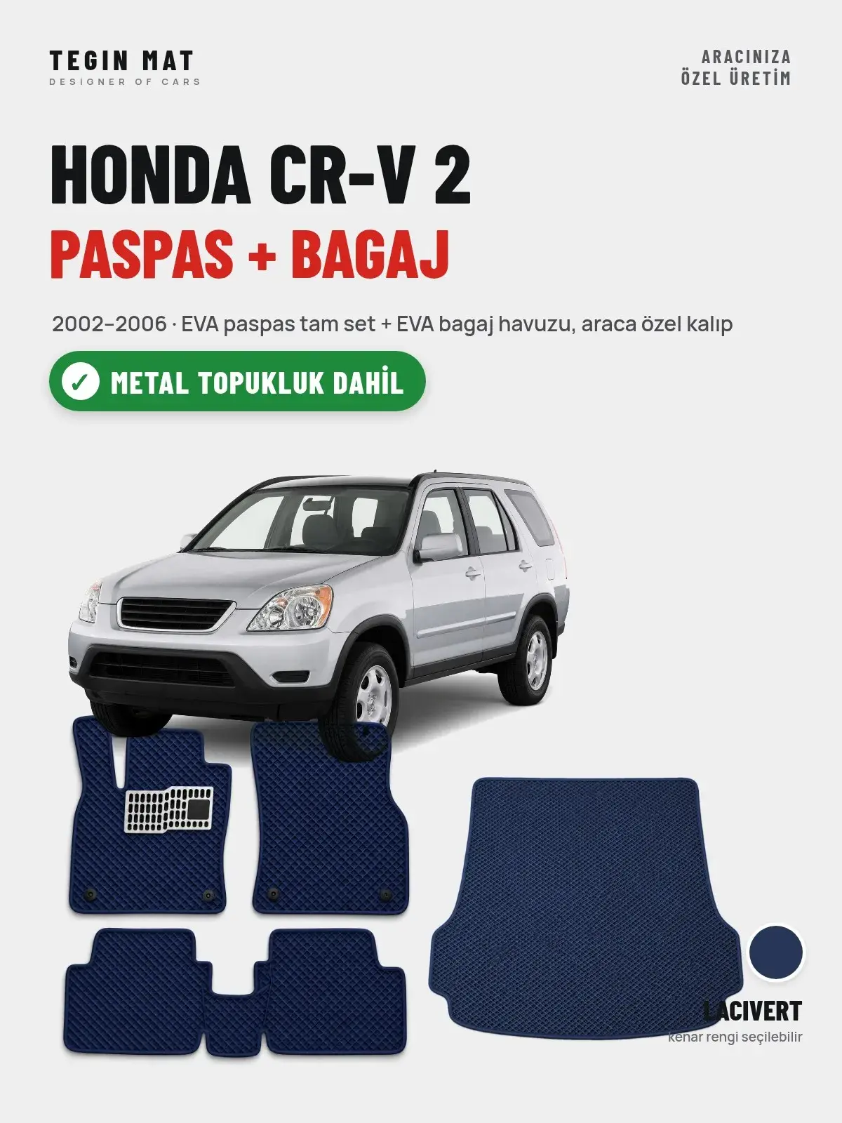 Honda CR-V 2 EVA Paspas + Bagaj Havuzu Seti (2002–2006) Lacivert – Metal Topukluk Dahil (1)