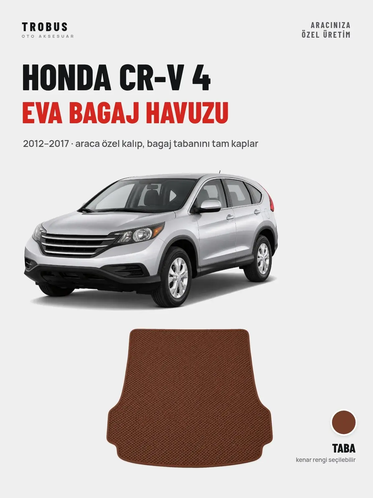 Honda CR-V 4 EVA Bagaj Havuzu (2012–2017) Taba – Araca Özel Kalıp (1)