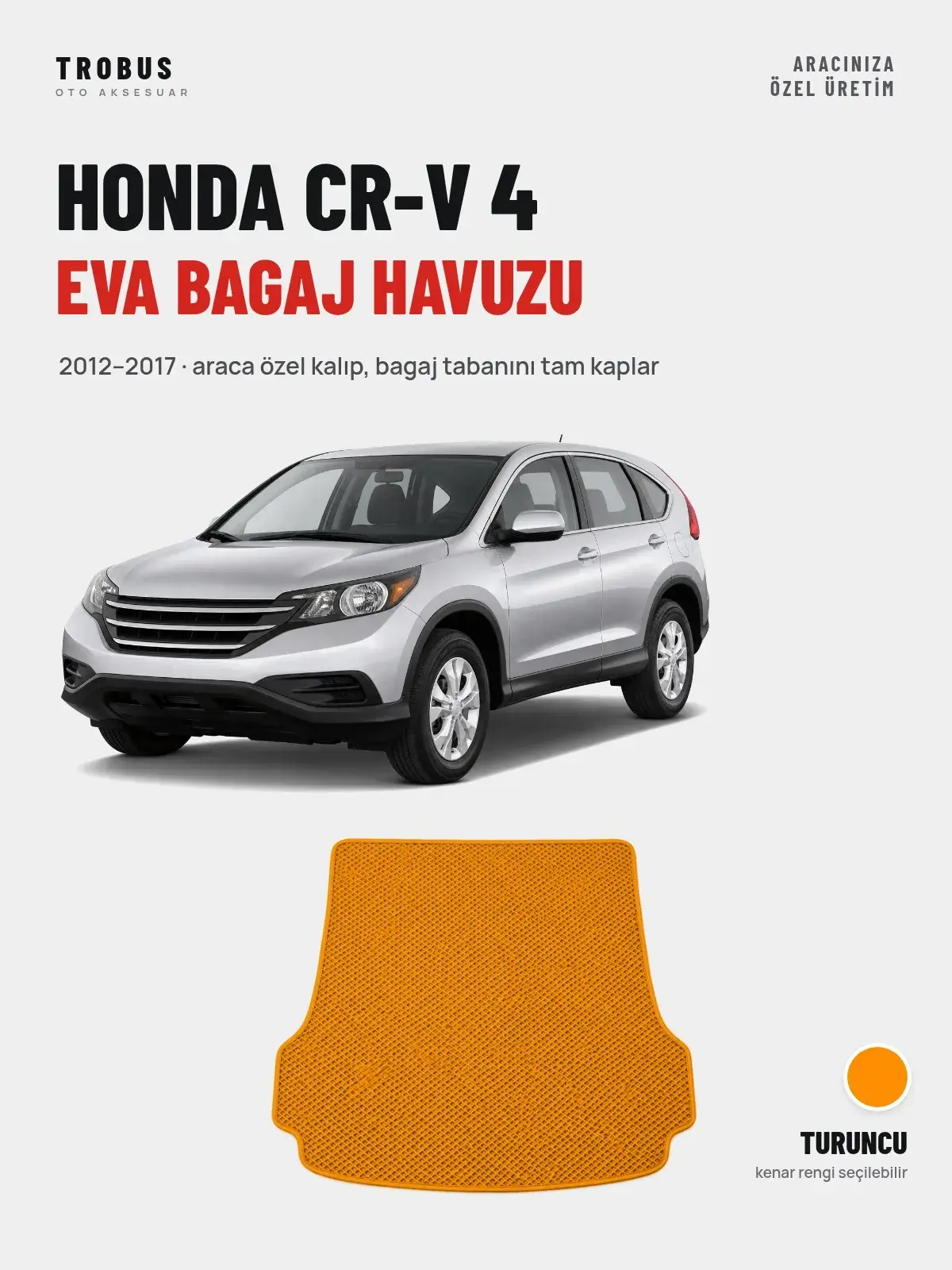 Honda CR-V 4 EVA Bagaj Havuzu (2012–2017) Turuncu – Araca Özel Kalıp (1)