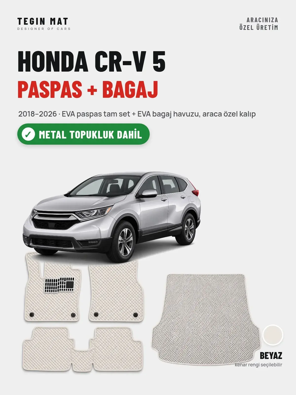 Honda CR-V 5 EVA Paspas + Bagaj Havuzu Seti (2018–2026) Beyaz – Metal Topukluk Dahil (1)