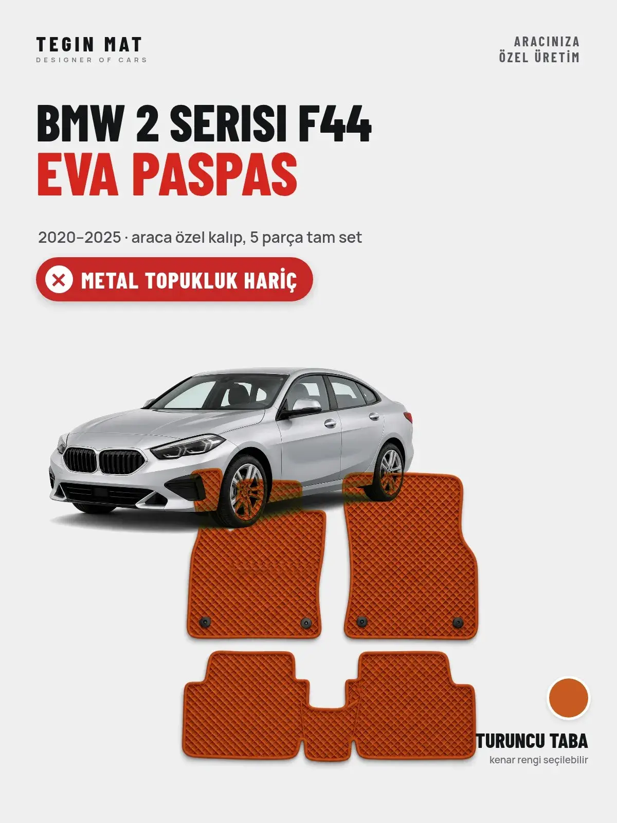 BMW 2 Serisi F44 EVA Oto Paspas Tam Set (2020–2025) Turuncu Taba – Metal Topukluk Hariç (1)