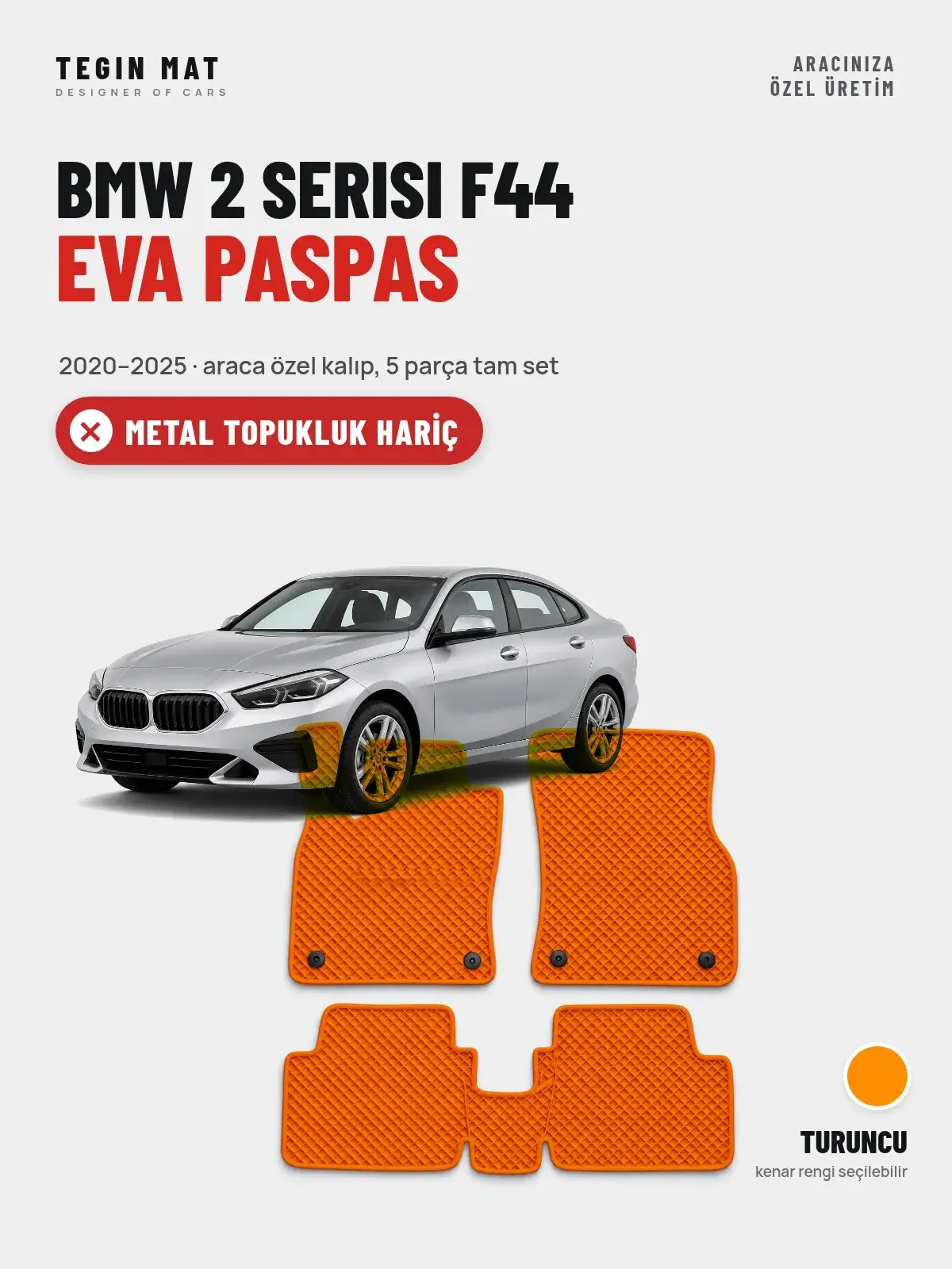 BMW 2 Serisi F44 EVA Oto Paspas Tam Set (2020–2025) Turuncu – Metal Topukluk Hariç (1)