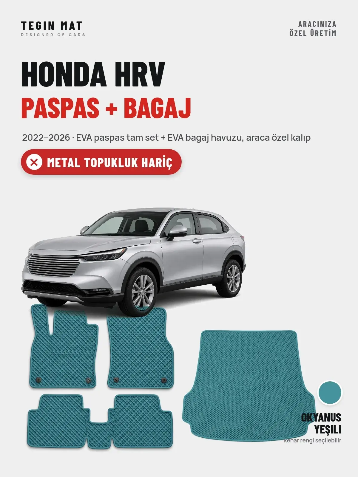 Honda Hrv EVA Paspas + Bagaj Havuzu Seti (2022–2026) Okyanus Yeşili – Metal Topukluk Hariç (1)