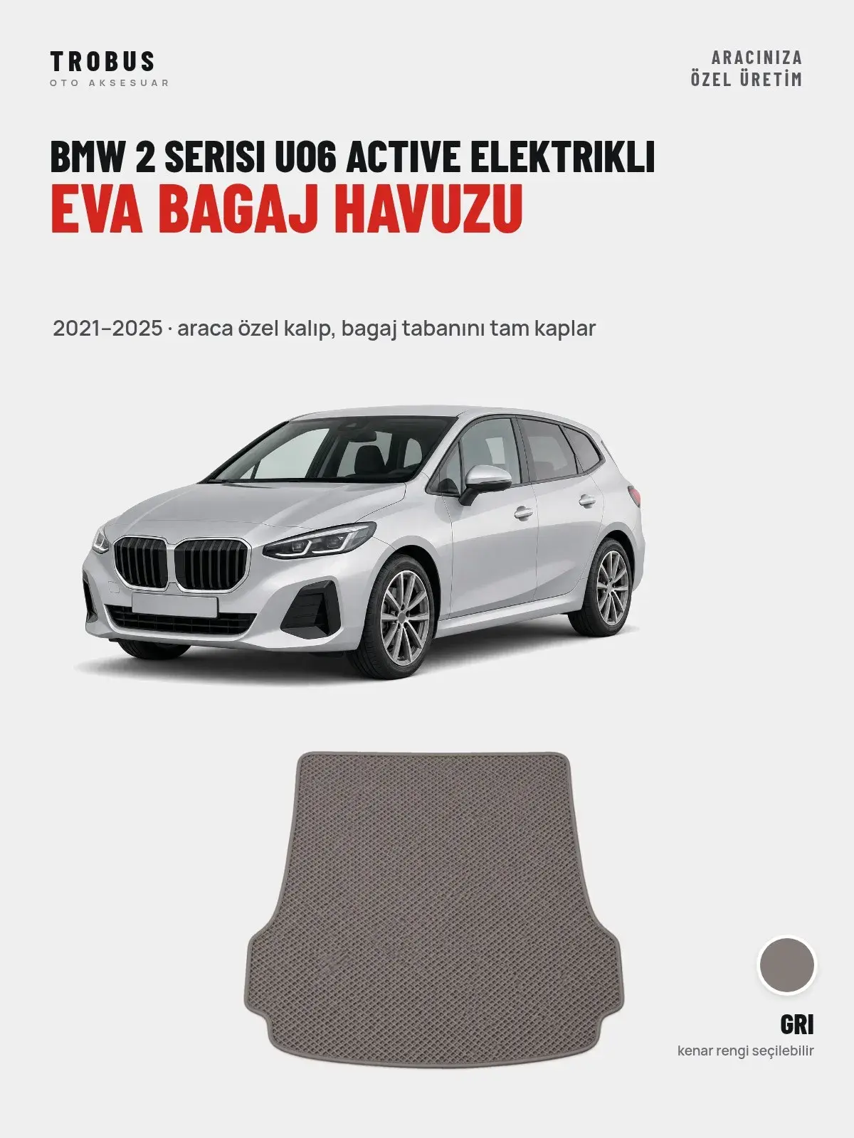 BMW 2 Serisi UO6 Active Elektrikli EVA Bagaj Havuzu (2021–2025) Gri – Araca Özel Kalıp (1)