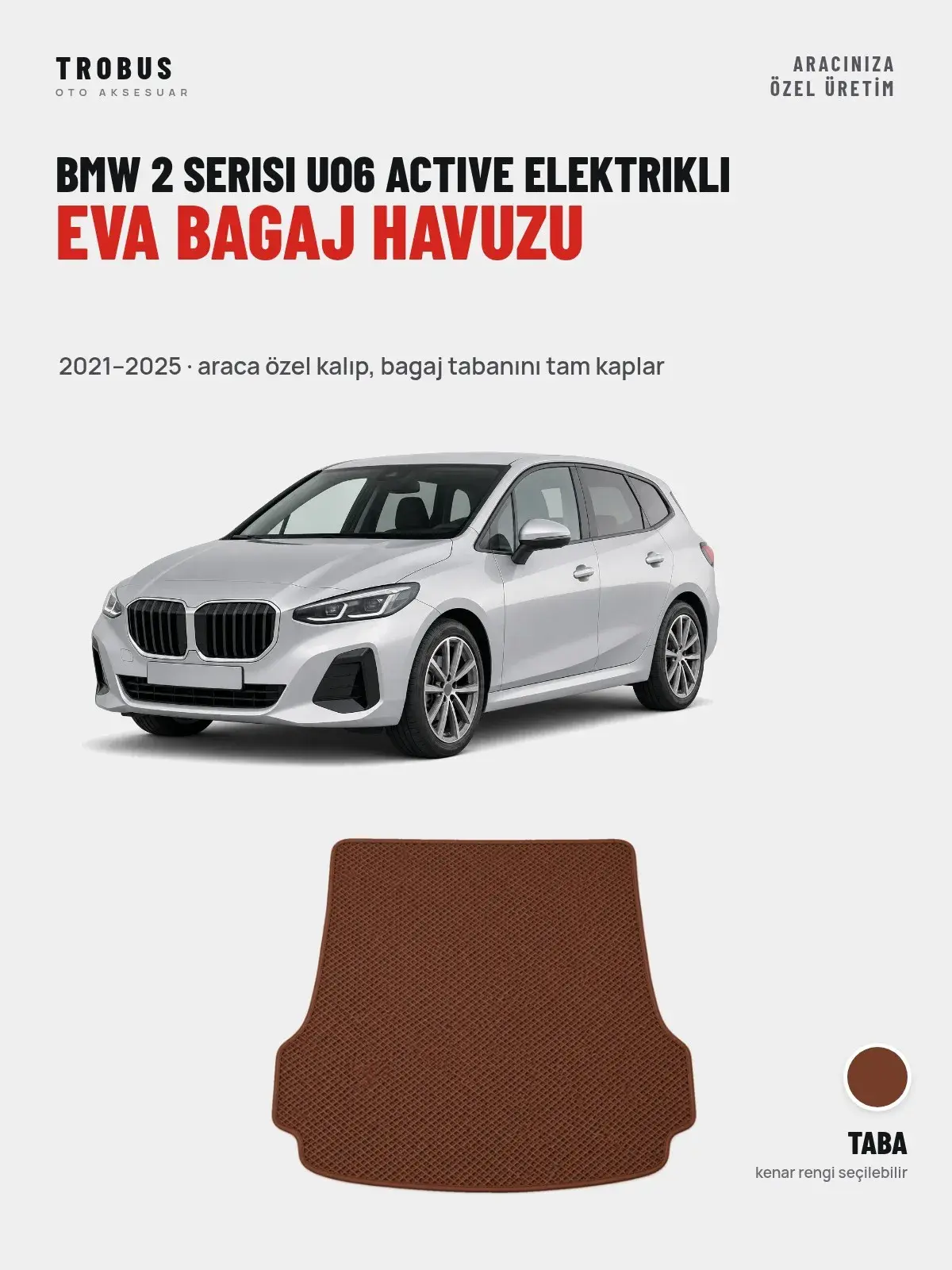 BMW 2 Serisi UO6 Active Elektrikli EVA Bagaj Havuzu (2021–2025) Taba – Araca Özel Kalıp (1)