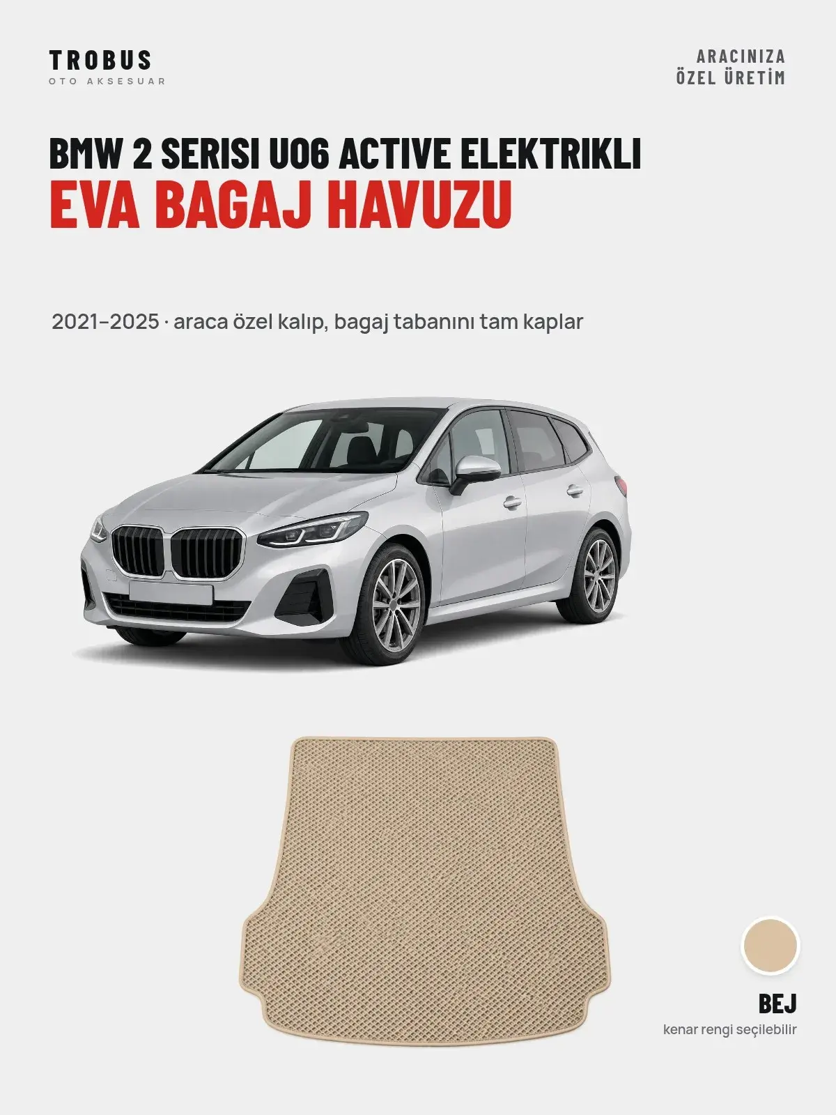 BMW 2 Serisi UO6 Active Elektrikli EVA Bagaj Havuzu (2021–2025) Bej – Araca Özel Kalıp (1)