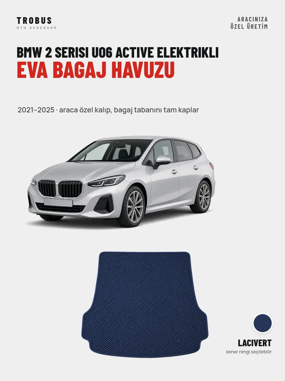 BMW 2 Serisi UO6 Active Elektrikli EVA Bagaj Havuzu (2021–2025) Lacivert – Araca Özel Kalıp (1)