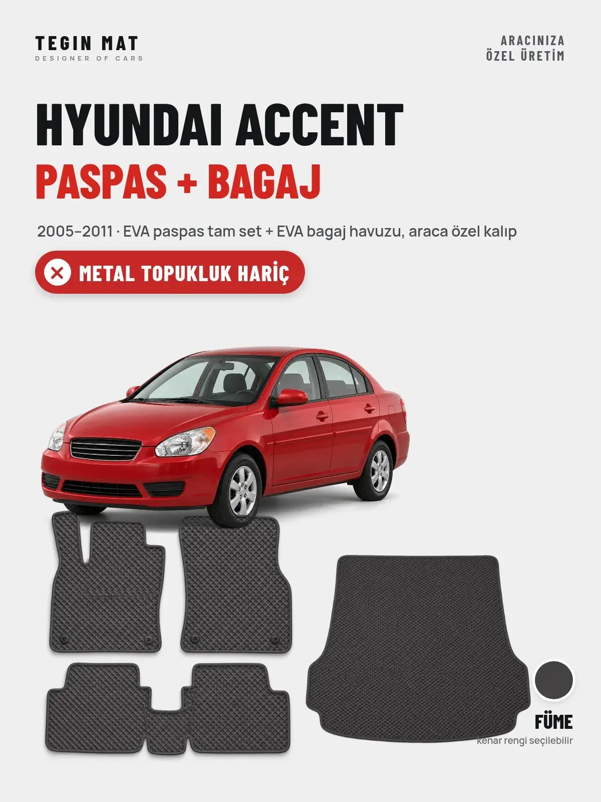 Hyundai Accent EVA Paspas + Bagaj Havuzu Seti (2005–2011) Füme – Metal Topukluk Hariç (1)