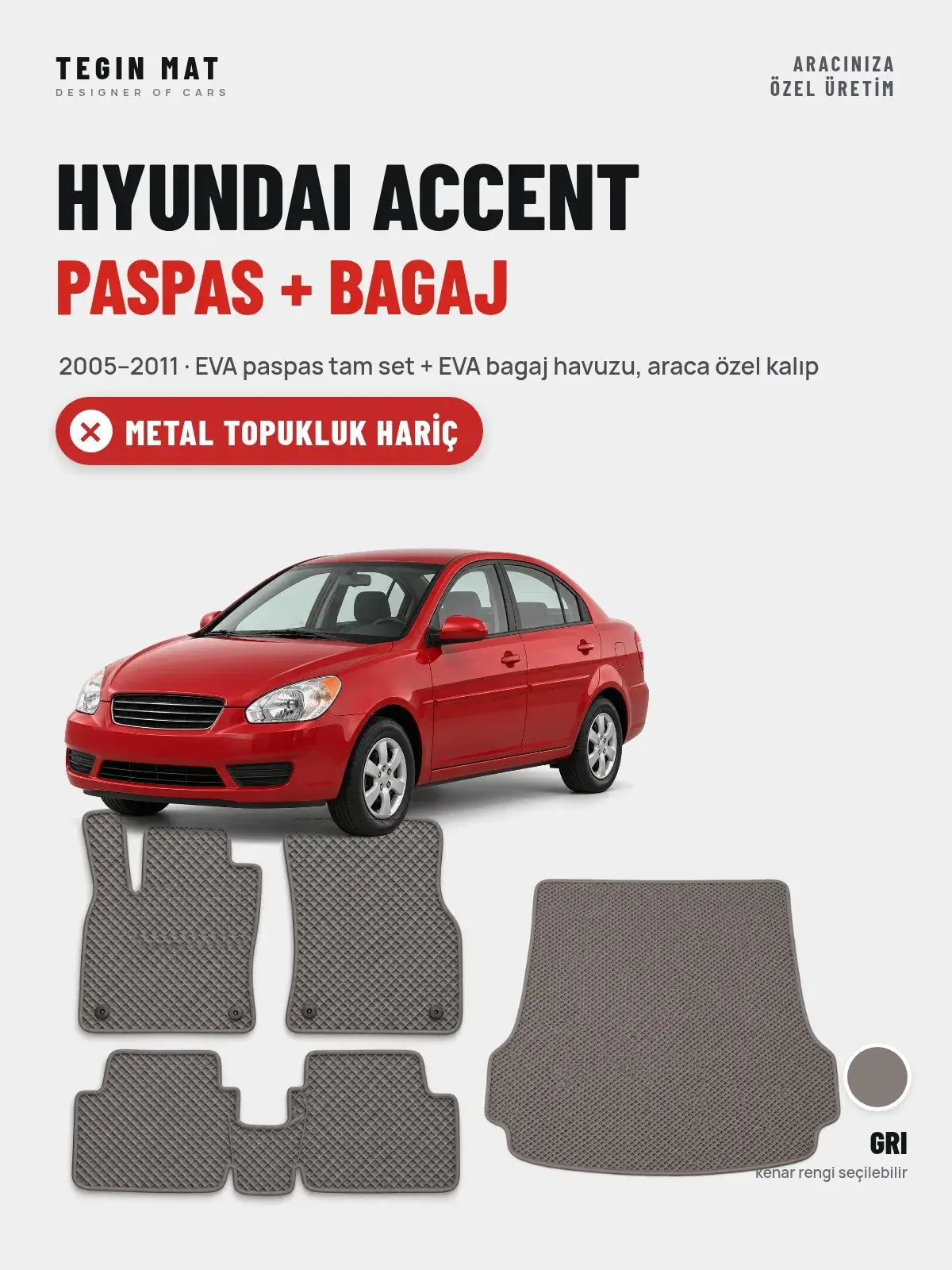 Hyundai Accent EVA Paspas + Bagaj Havuzu Seti (2005–2011) Gri – Metal Topukluk Hariç (1)