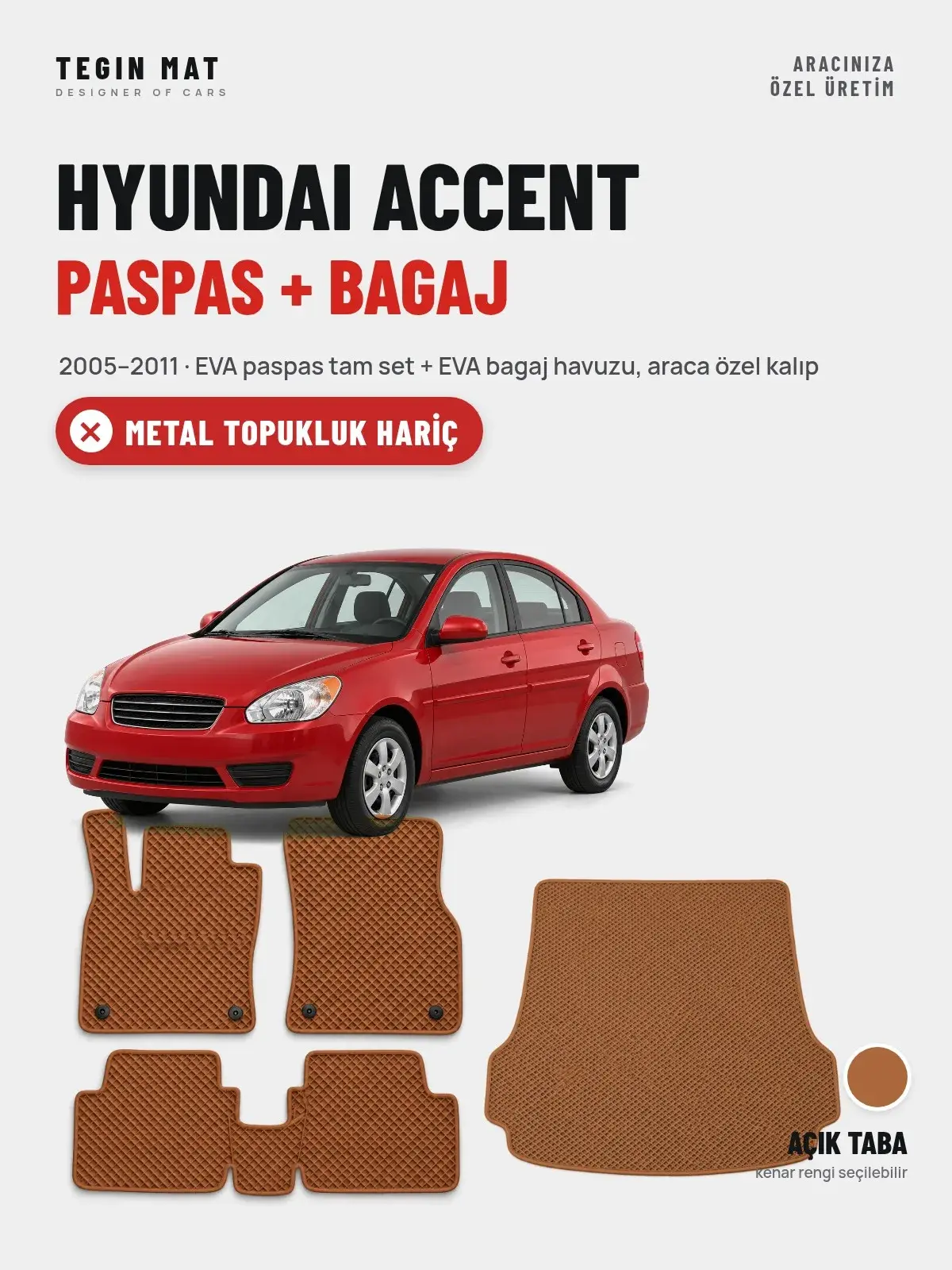 Hyundai Accent EVA Paspas + Bagaj Havuzu Seti (2005–2011) Açık Taba – Metal Topukluk Hariç (1)