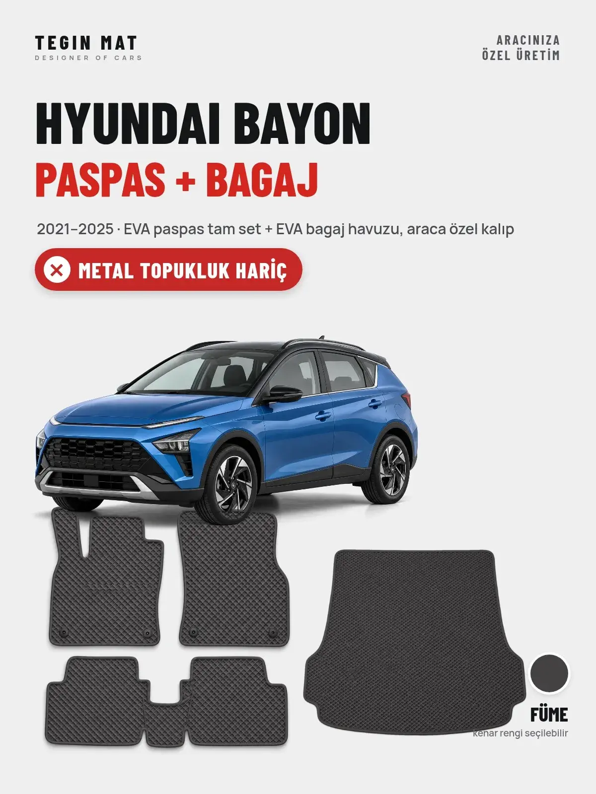 Hyundai Bayon EVA Paspas + Bagaj Havuzu Seti (2021–2025) Füme – Metal Topukluk Hariç (1)