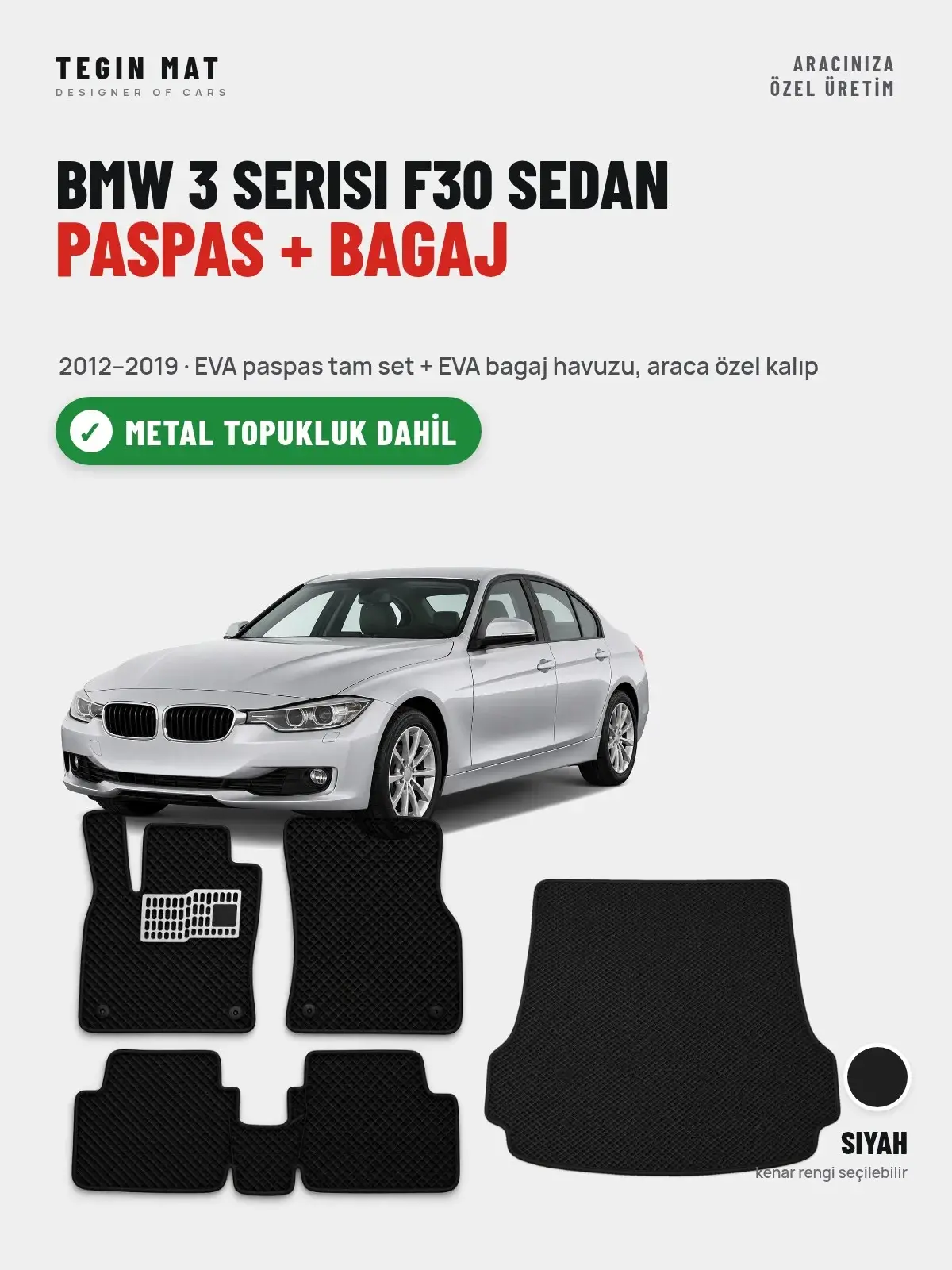 BMW 3 Serisi F30 Sedan EVA Paspas + Bagaj Havuzu Seti (2012–2019) Siyah – Metal Topukluk Dahil (1)
