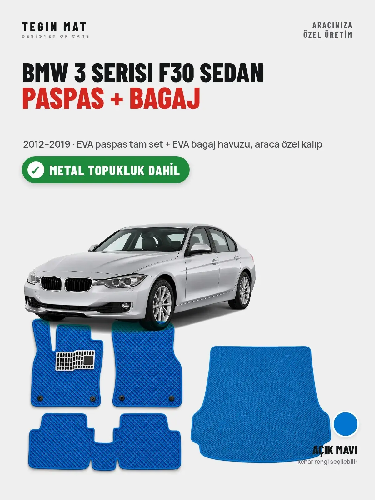 BMW 3 Serisi F30 Sedan EVA Paspas + Bagaj Havuzu Seti (2012–2019) Açık Mavi – Metal Topukluk Dahil (1)