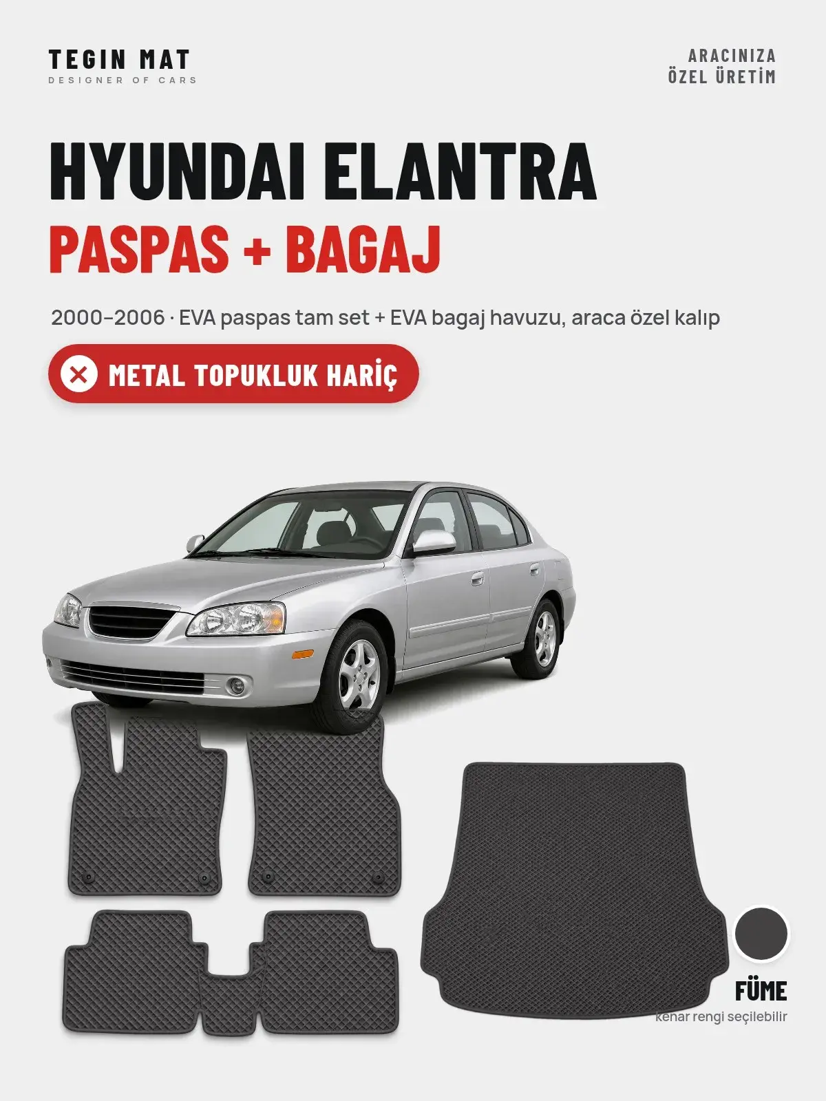 Hyundai Elantra EVA Paspas + Bagaj Havuzu Seti (2000–2006) Füme – Metal Topukluk Hariç (1)