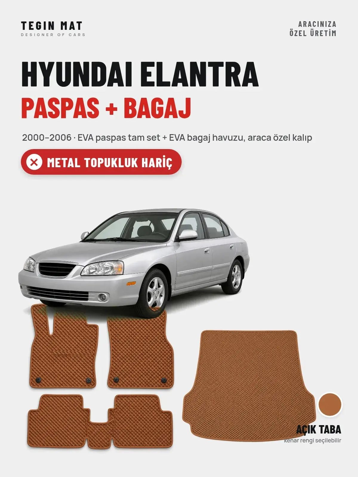 Hyundai Elantra EVA Paspas + Bagaj Havuzu Seti (2000–2006) Açık Taba – Metal Topukluk Hariç (1)