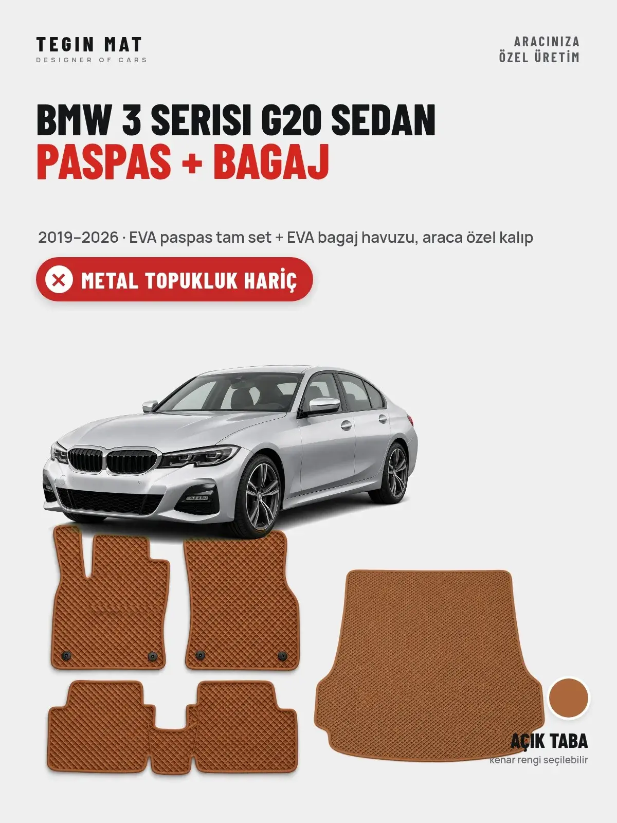 BMW 3 Serisi G20 Sedan EVA Paspas + Bagaj Havuzu Seti (2019–2026) Açık Taba – Metal Topukluk Hariç (1)