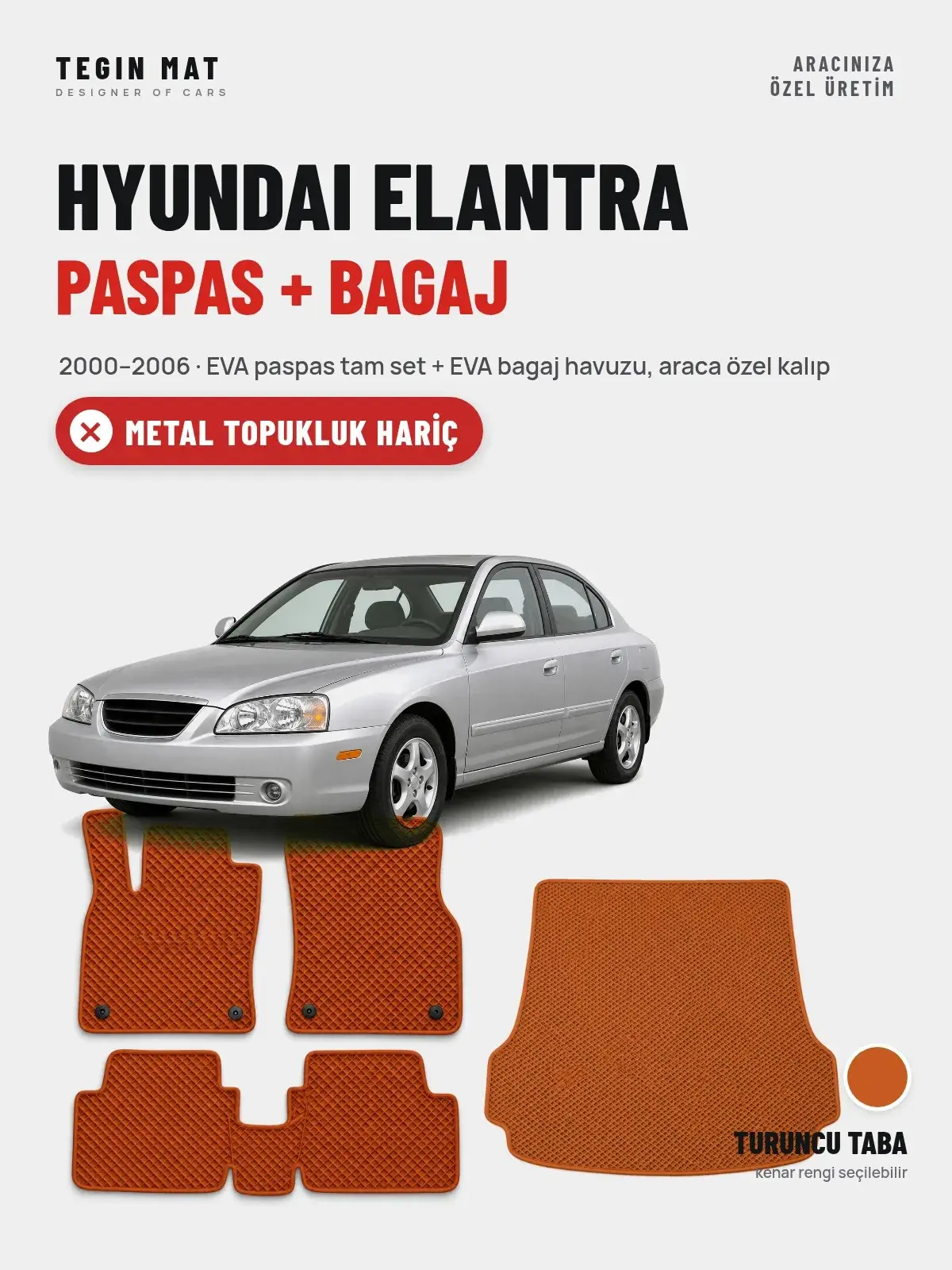Hyundai Elantra EVA Paspas + Bagaj Havuzu Seti (2000–2006) Turuncu Taba – Metal Topukluk Hariç (1)