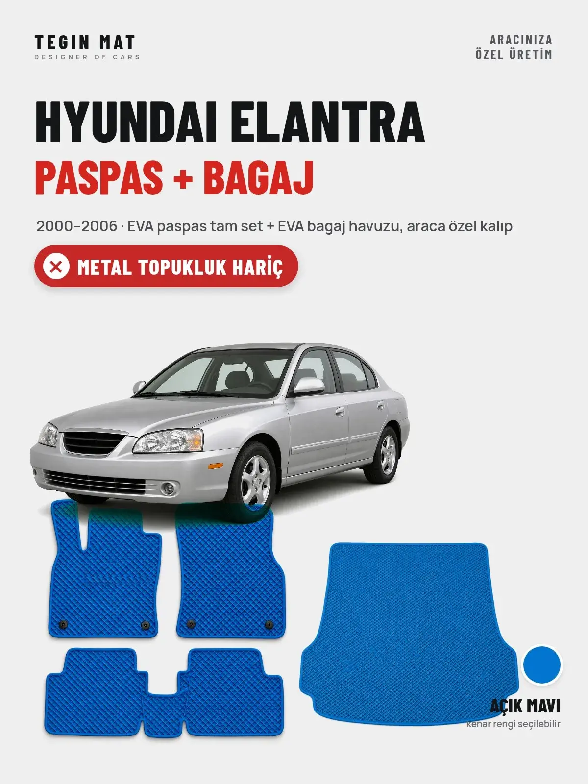 Hyundai Elantra EVA Paspas + Bagaj Havuzu Seti (2000–2006) Açık Mavi – Metal Topukluk Hariç (1)