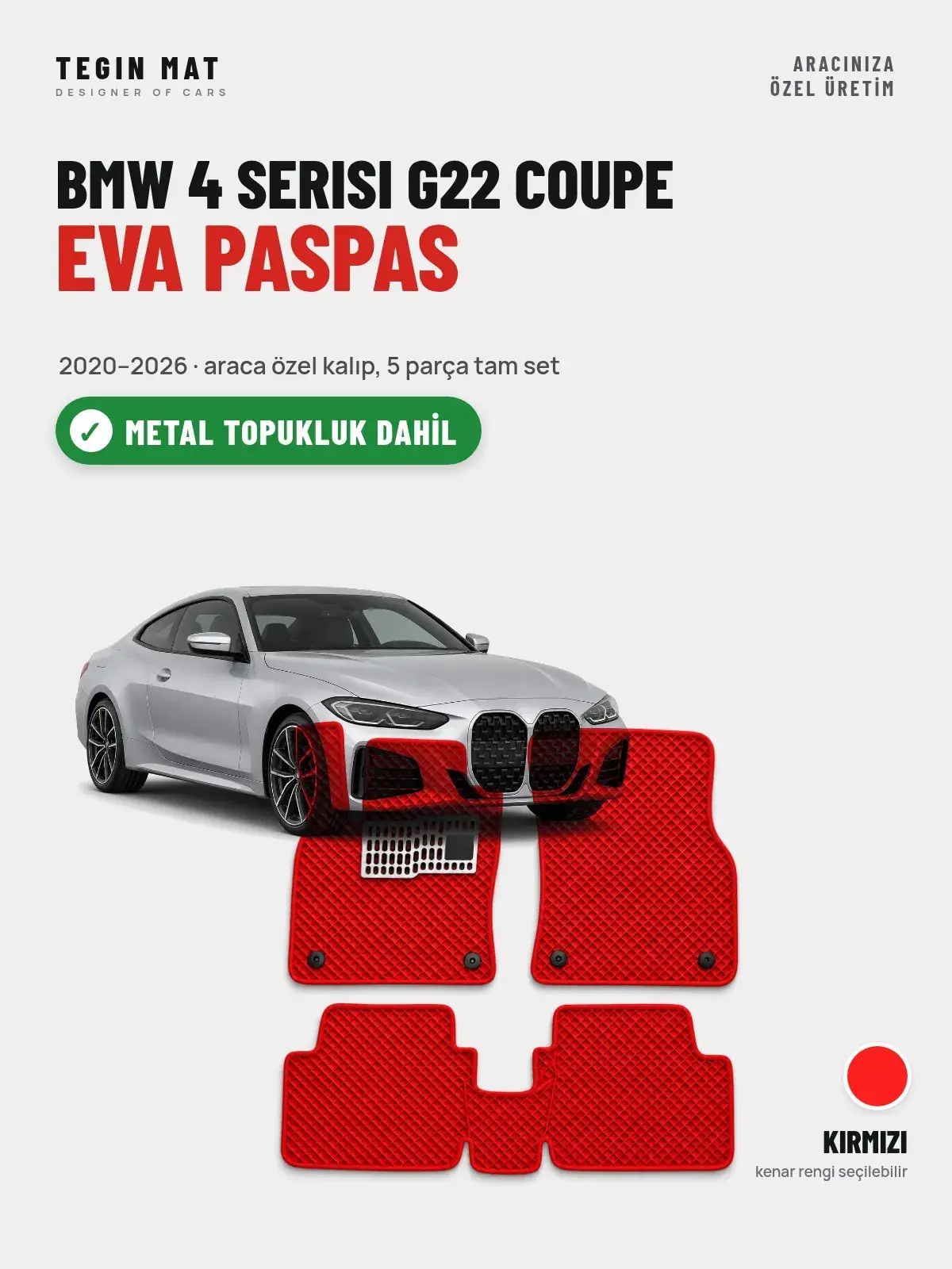 BMW 4 Serisi G22 Coupe EVA Oto Paspas Tam Set (2020–2026) Kırmızı – Metal Topukluk Dahil (1)