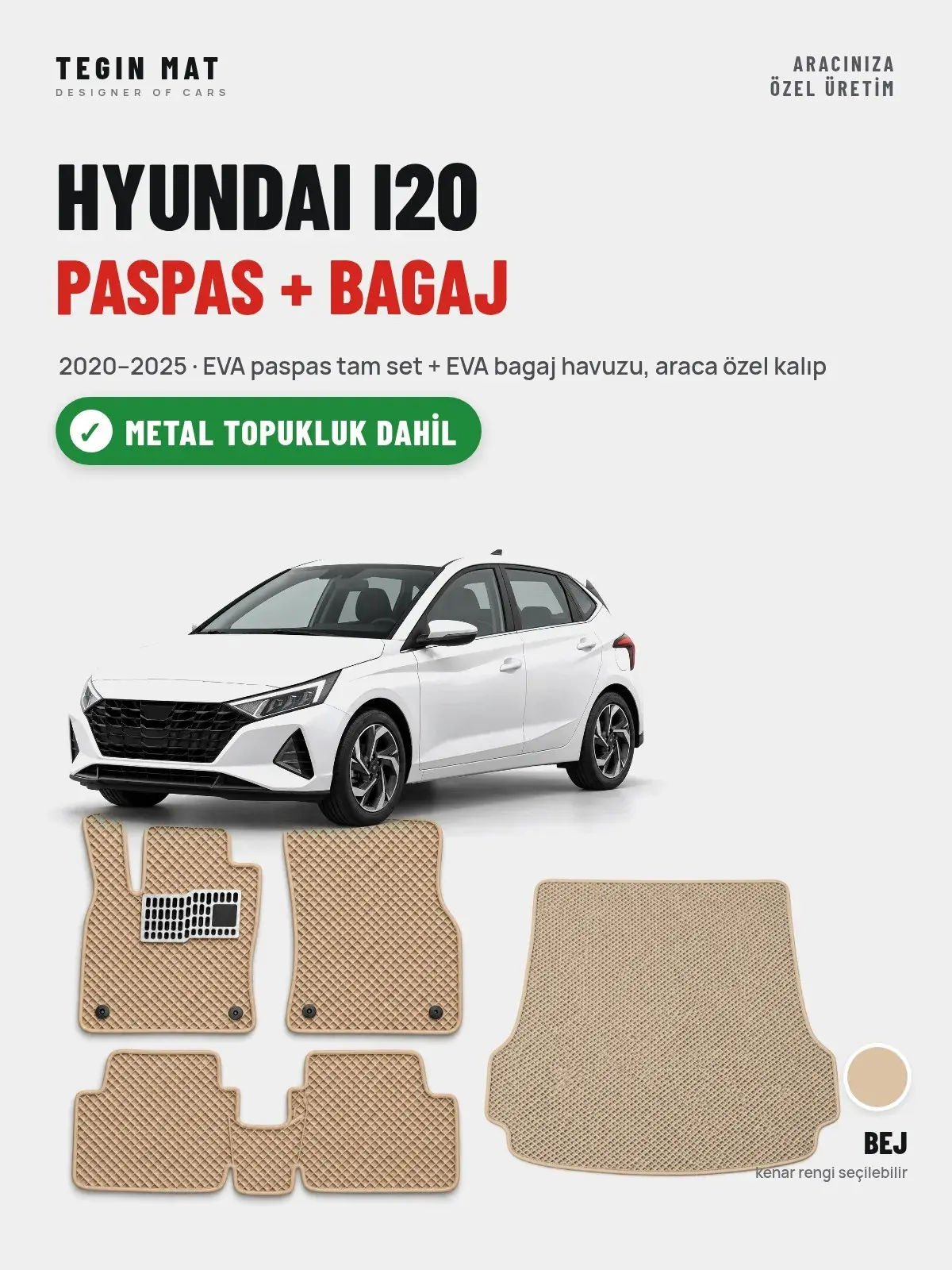 Hyundai i20 EVA Paspas + Bagaj Havuzu Seti (2020–2025) Bej – Metal Topukluk Dahil (1)