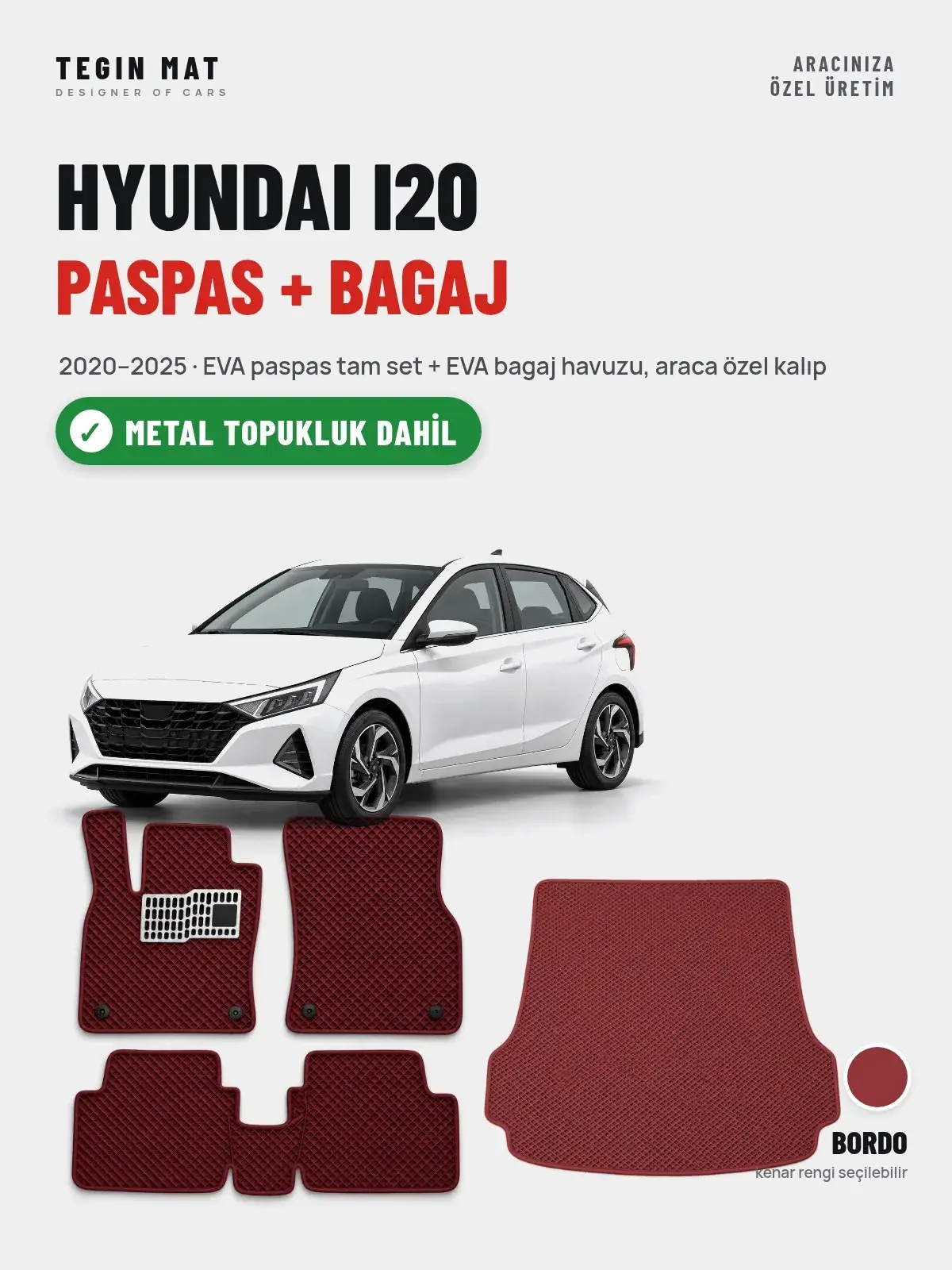 Hyundai i20 EVA Paspas + Bagaj Havuzu Seti (2020–2025) Bordo – Metal Topukluk Dahil (1)